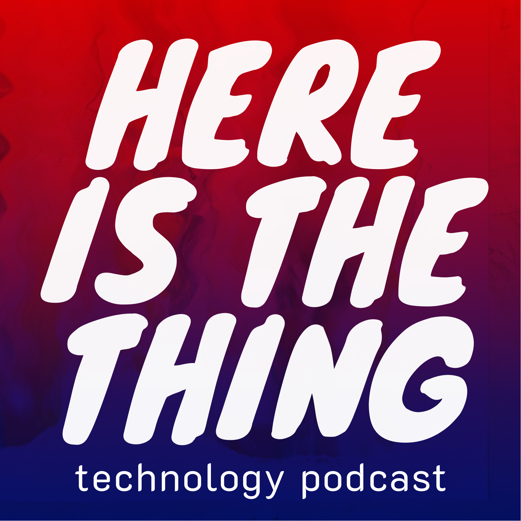 Show artwork for Here is the thing (technology podcast)