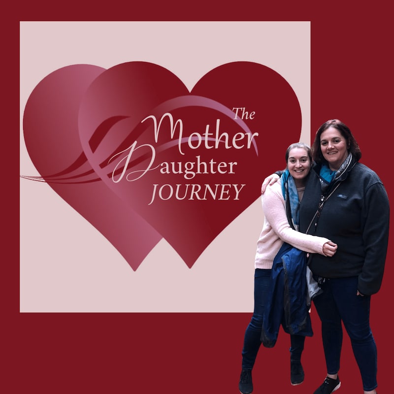 Artwork for podcast The Mother Daughter Journey