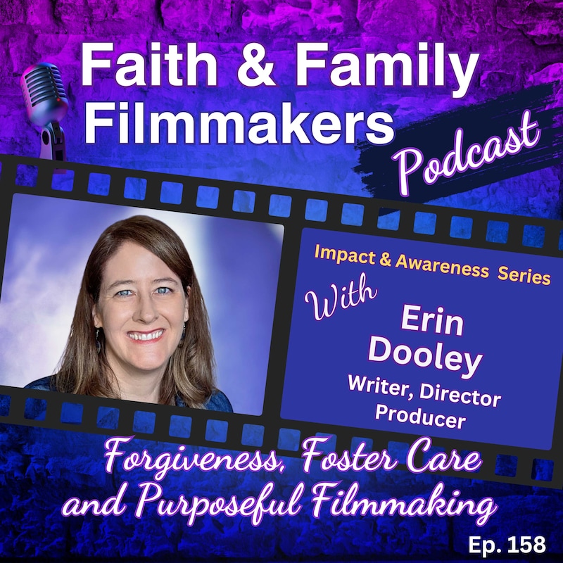 Artwork for podcast Faith & Family Filmmakers