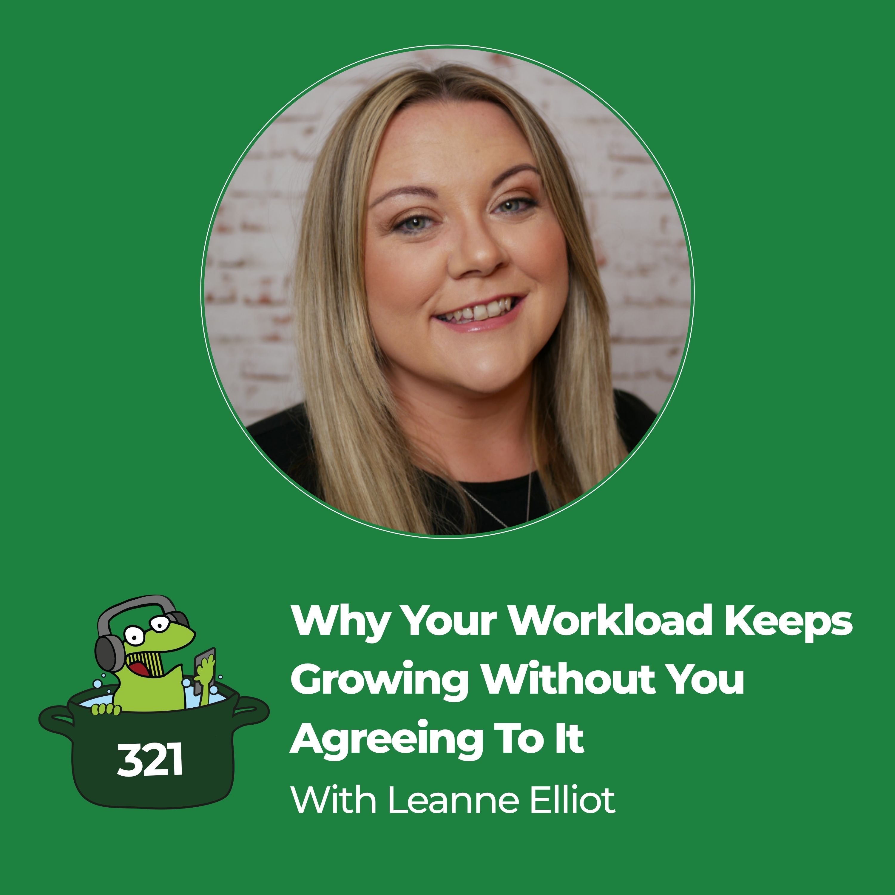 Why Your Workload Keeps Growing Without You Agreeing To It