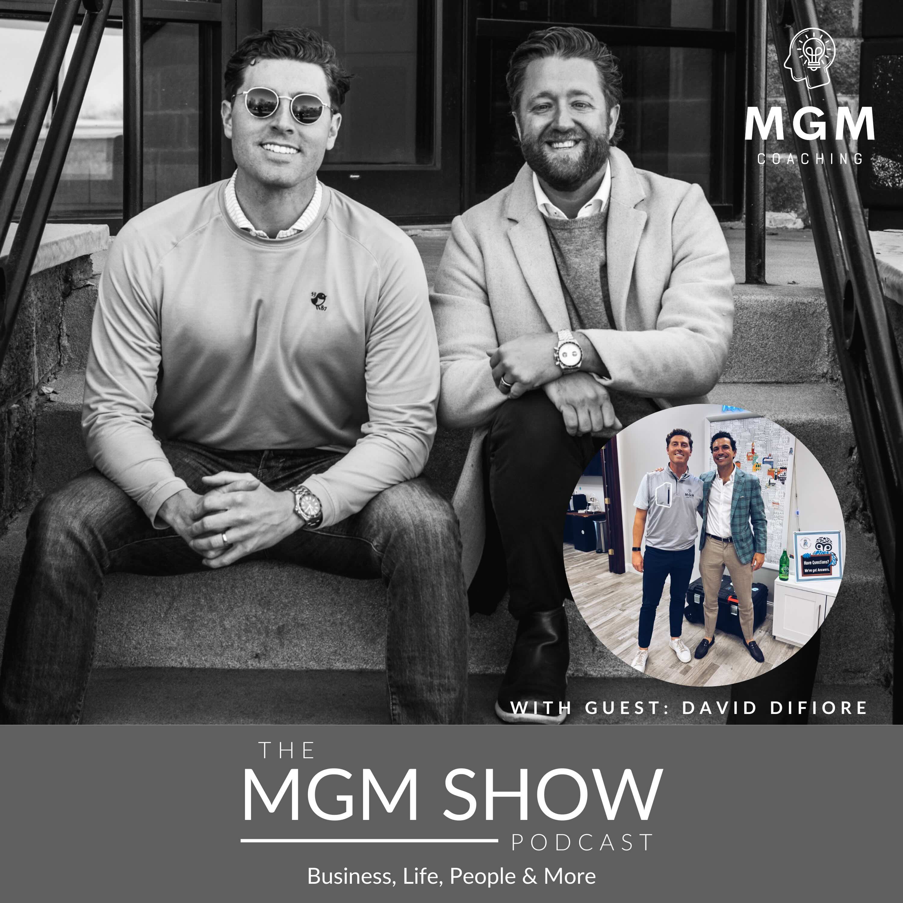 MGM #40 - Becoming The Best Version of Yourself with David DiFiore