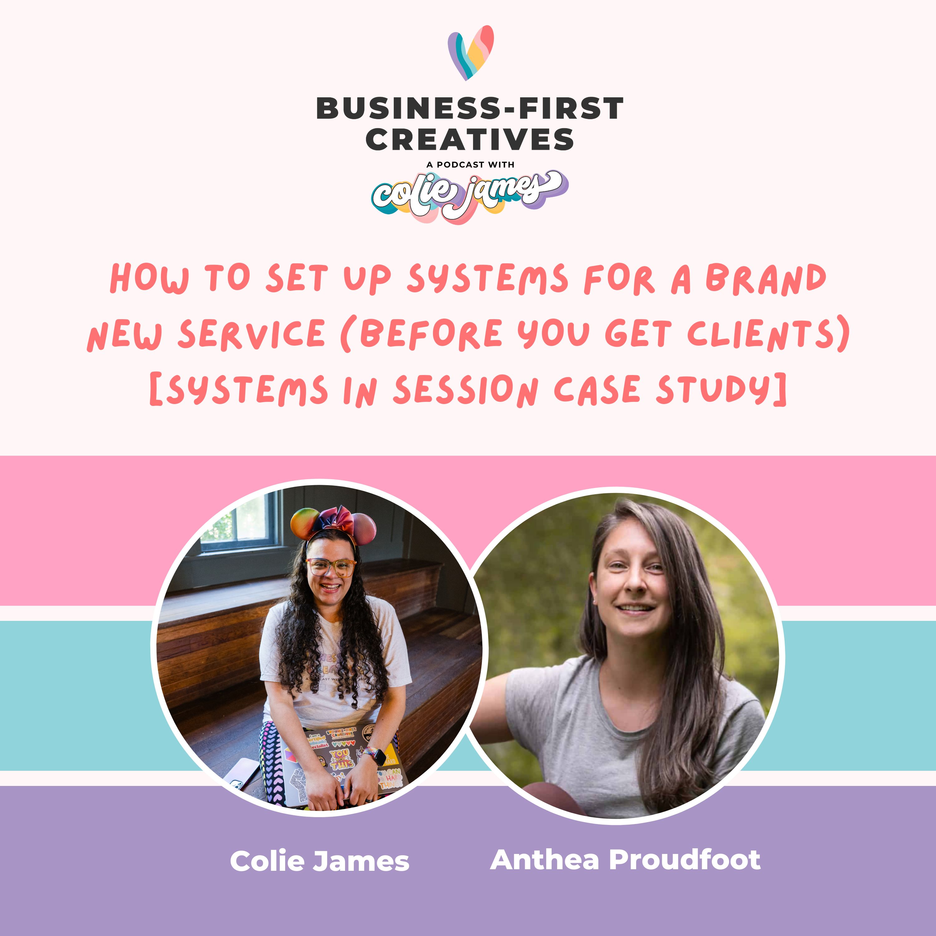 How to Set Up Business Systems for a Brand New Service (Before You Get Clients) with Anthea Proudfoot episode artwork