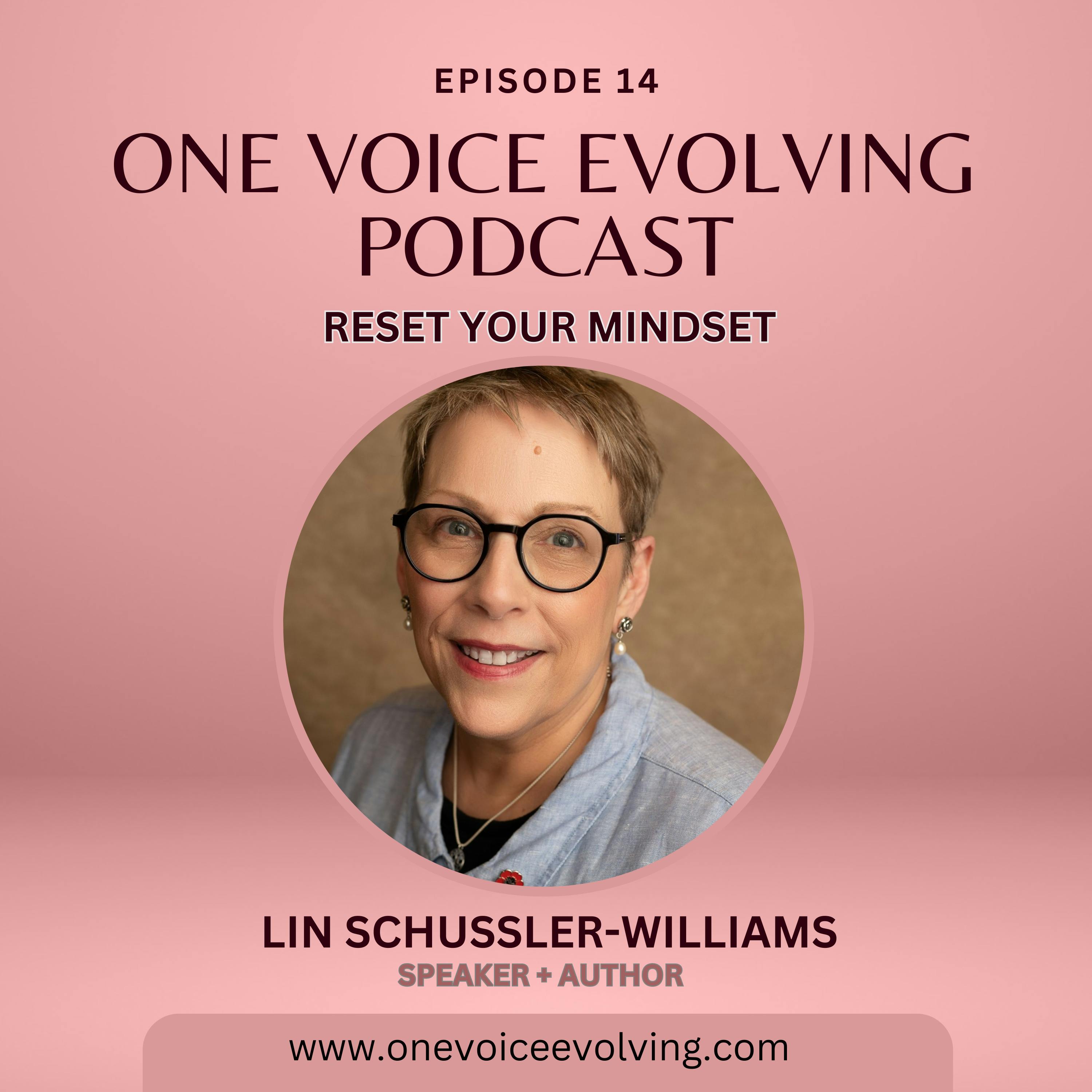 EP 14 | Reset your Mindset w/Lin Schussler-Williams episode artwork