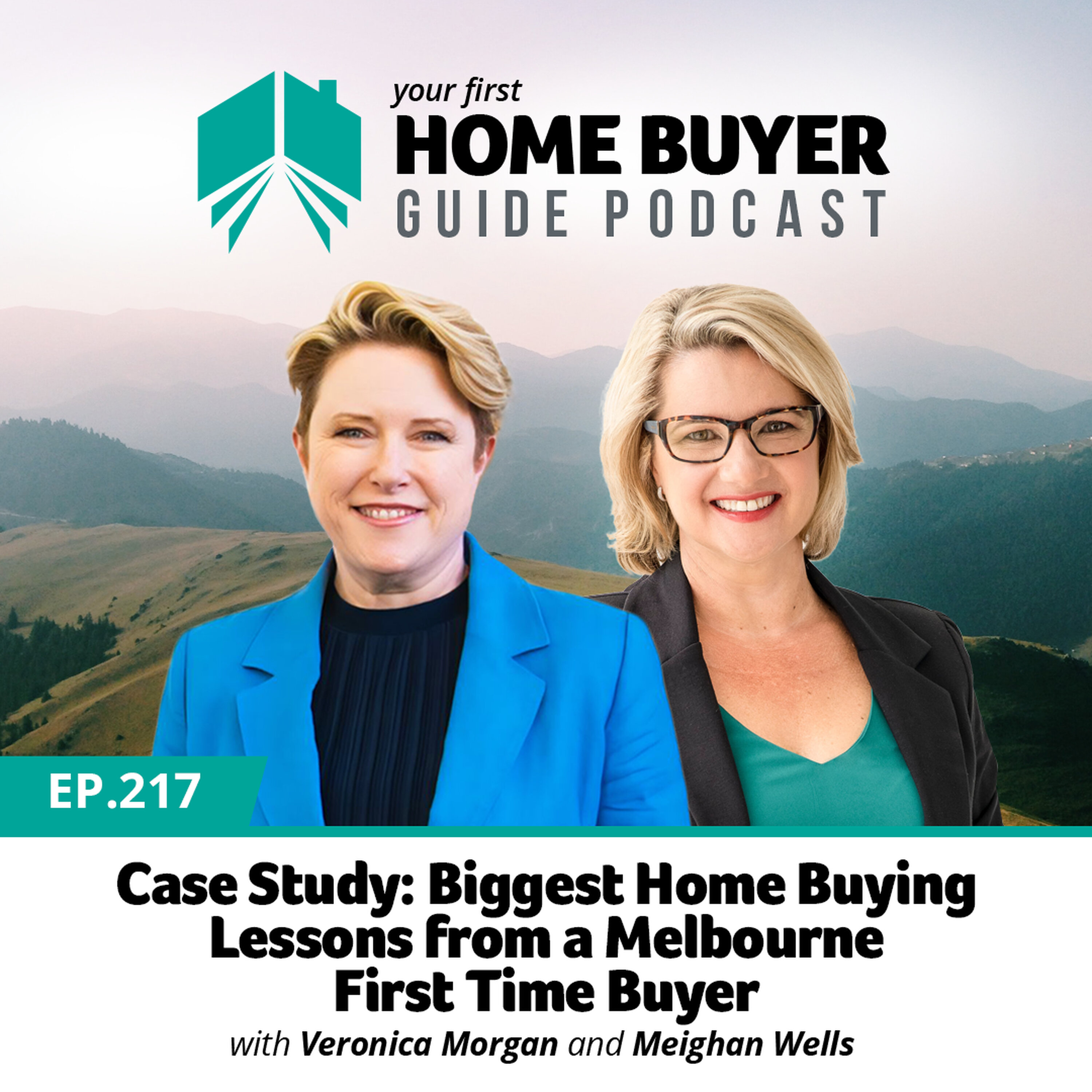 Your First Home Buyer Guide Podcast