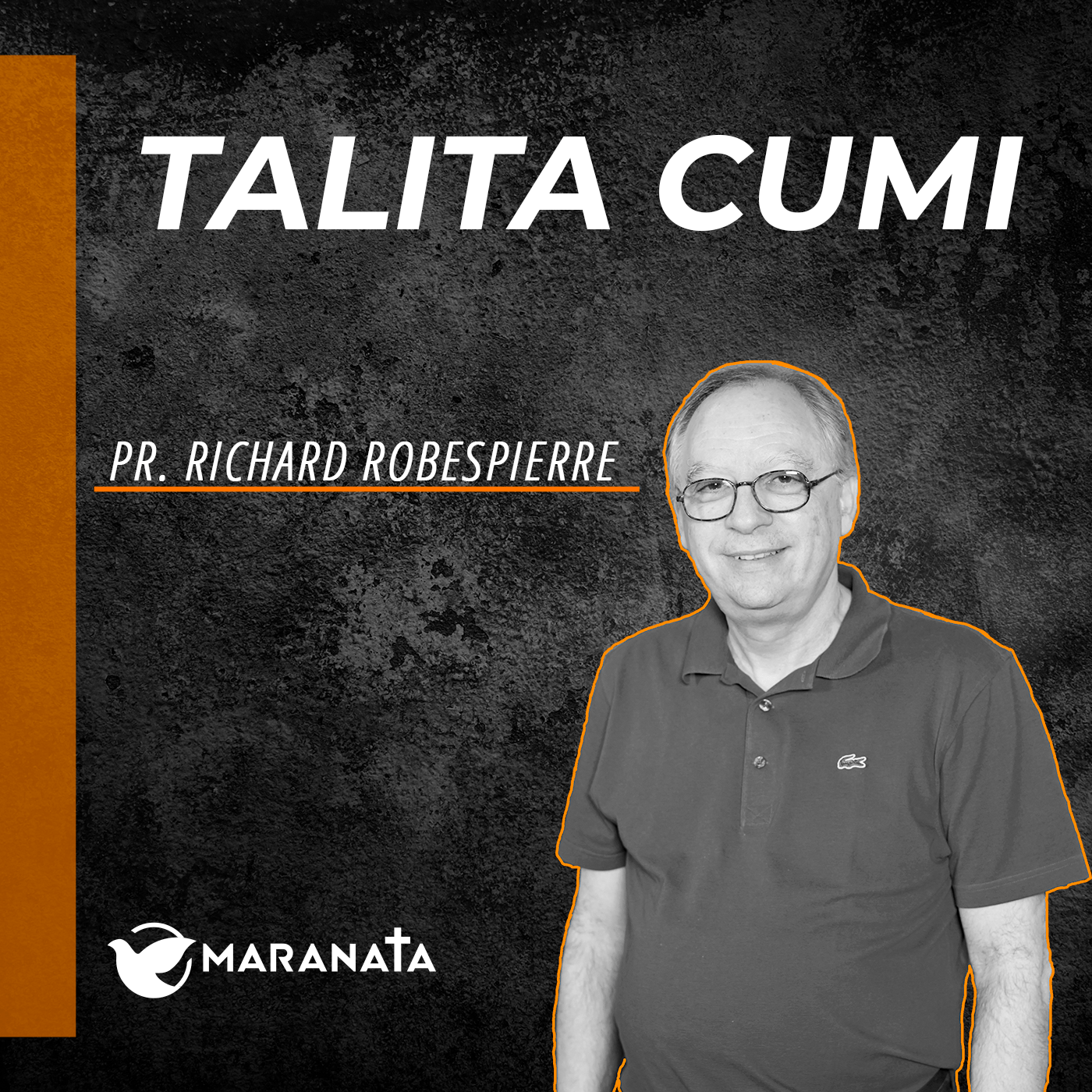 Talita Cumi - Pr. Richard Robespierre episode artwork