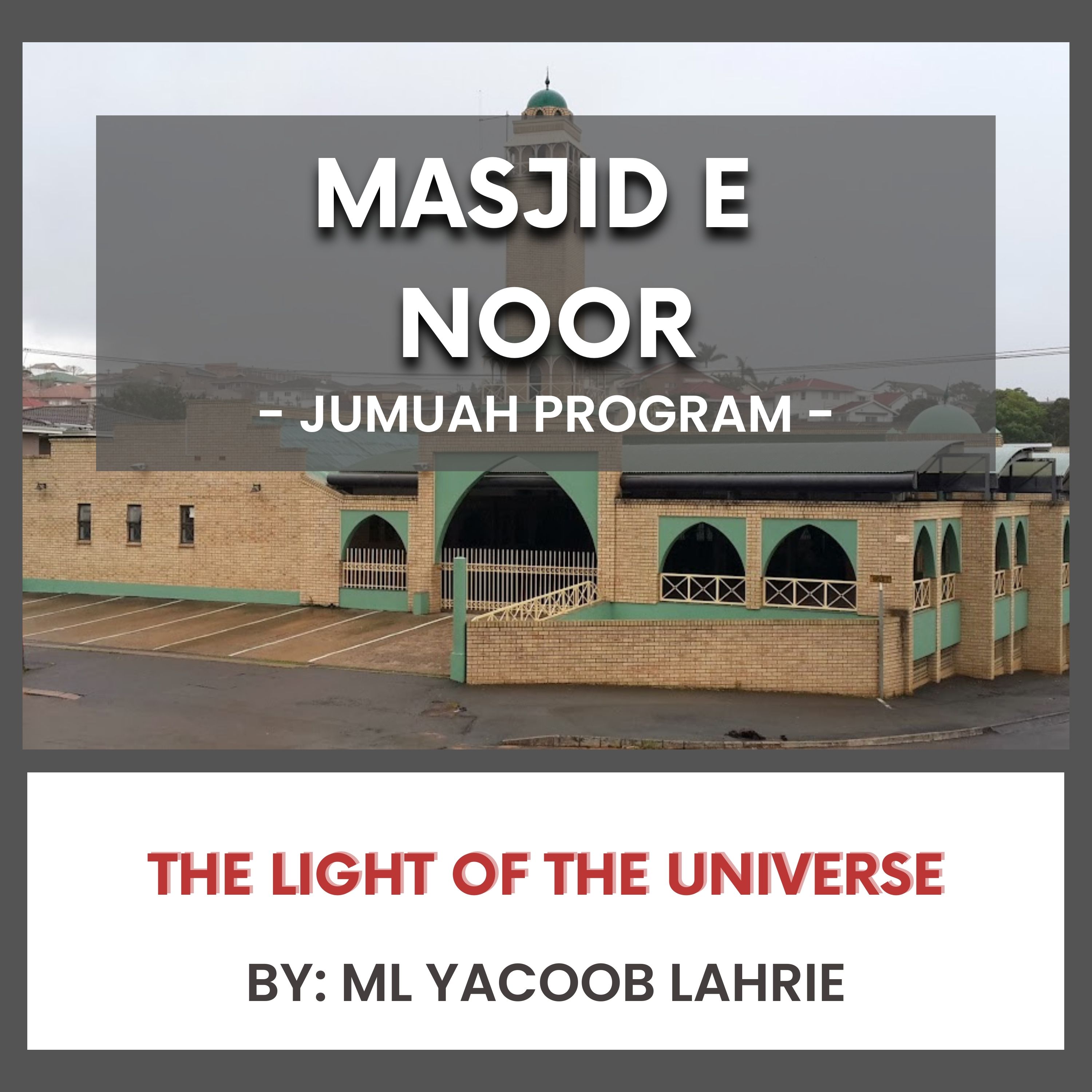 The Light of the Universe by Ml Yacoob Lehrie