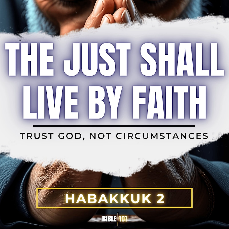 Artwork for podcast Habakkuk Explained: A Bible Study