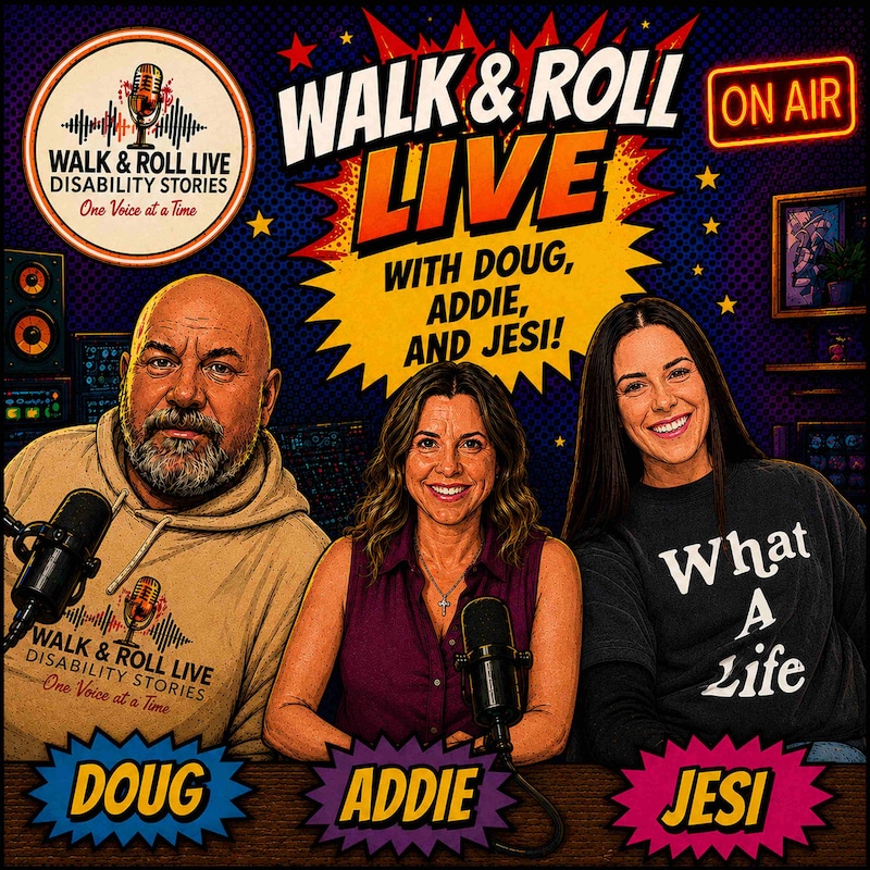 Artwork for podcast Walk and Roll Live-Disability Stories
