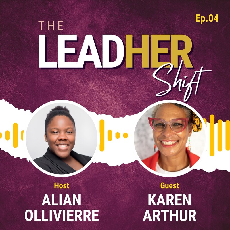 Artwork for podcast The LeadHer Shift w/ Alian Ollivierre