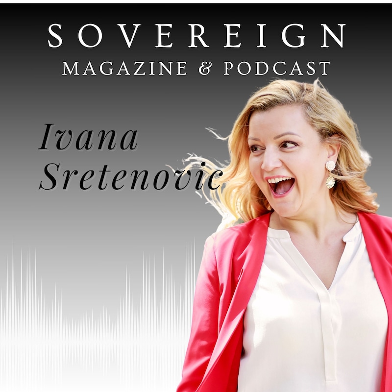 Artwork for podcast SOVEREIGN Magazine® Podcast
