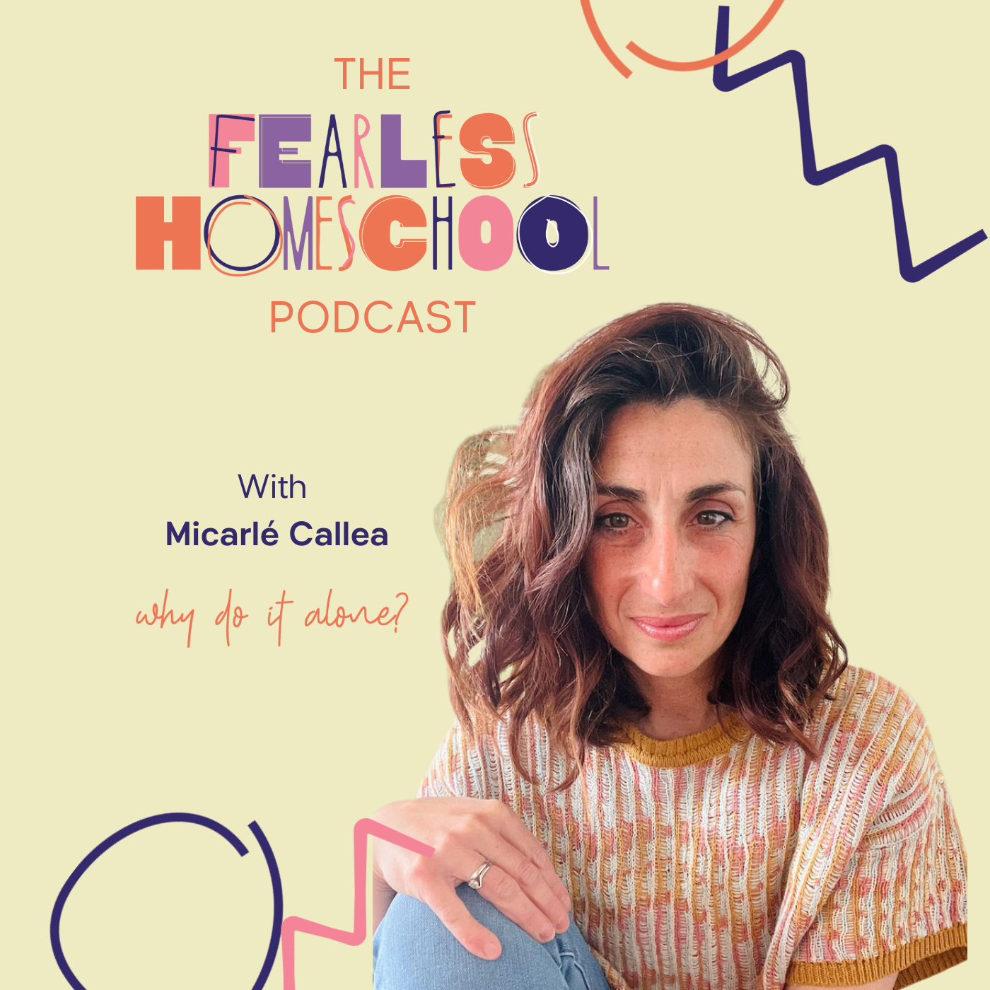 Artwork for The Fearless Homeschool Podcast with Micarle Callea
