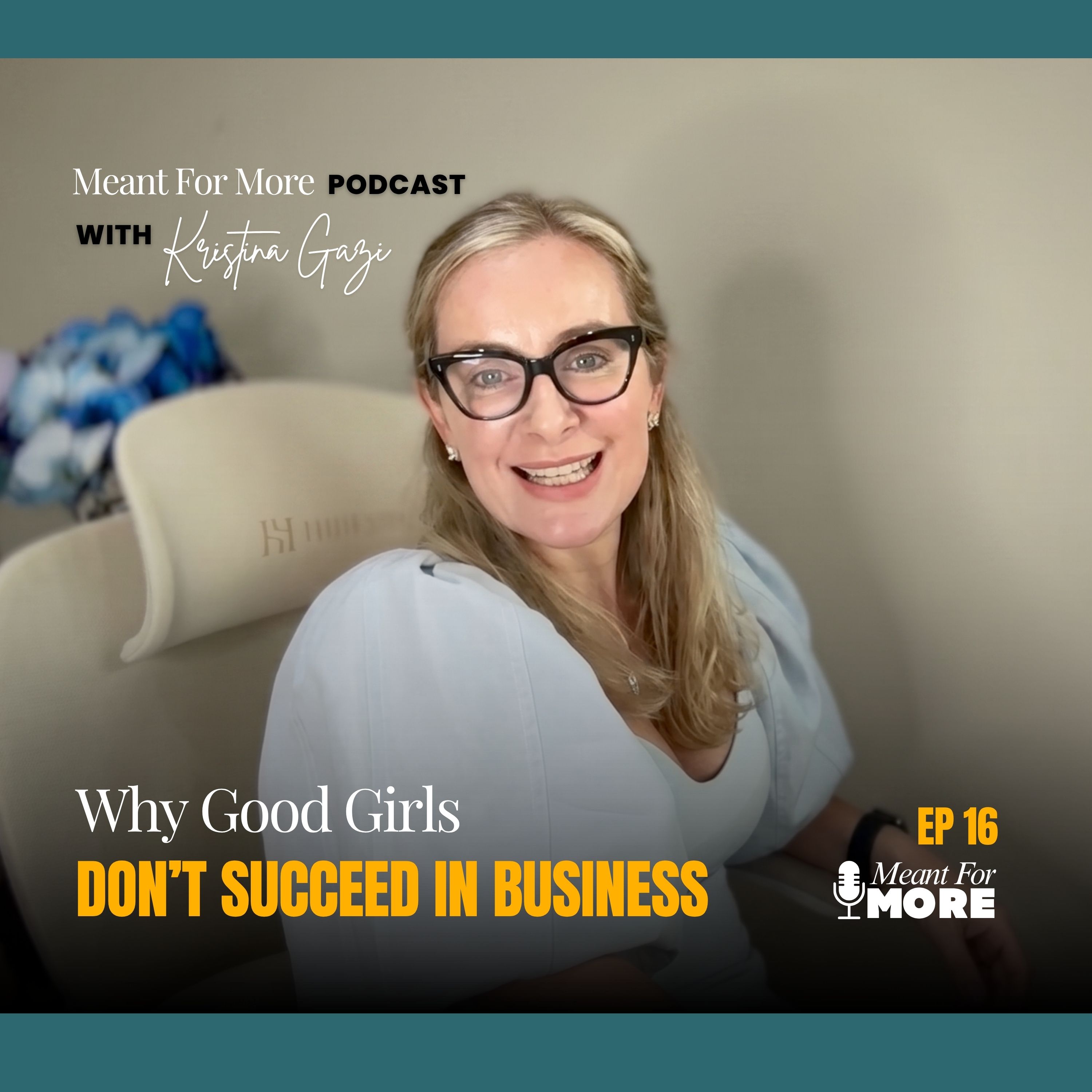 Why “Good Girls” Struggle in Business episode artwork