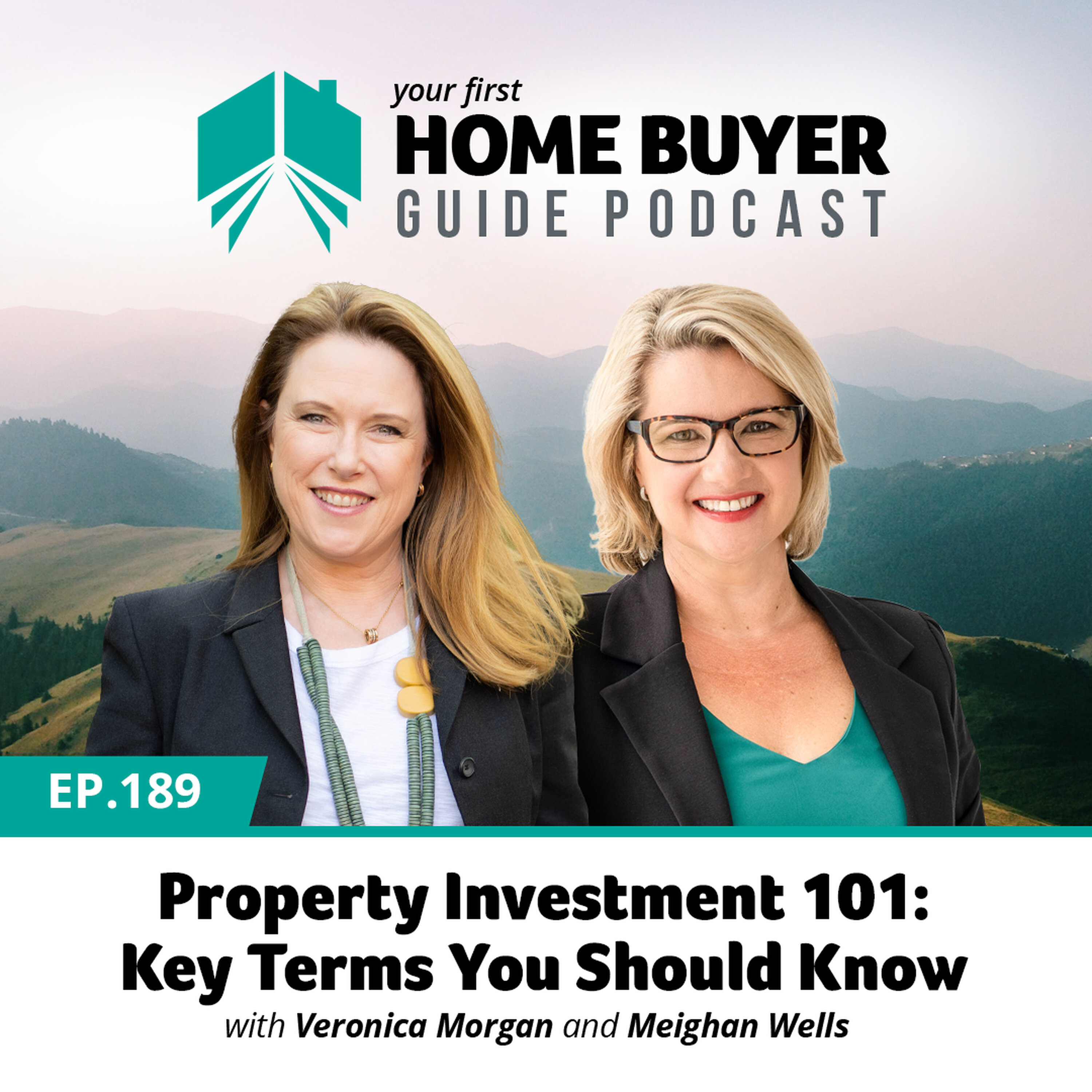 Your First Home Buyer Guide Podcast