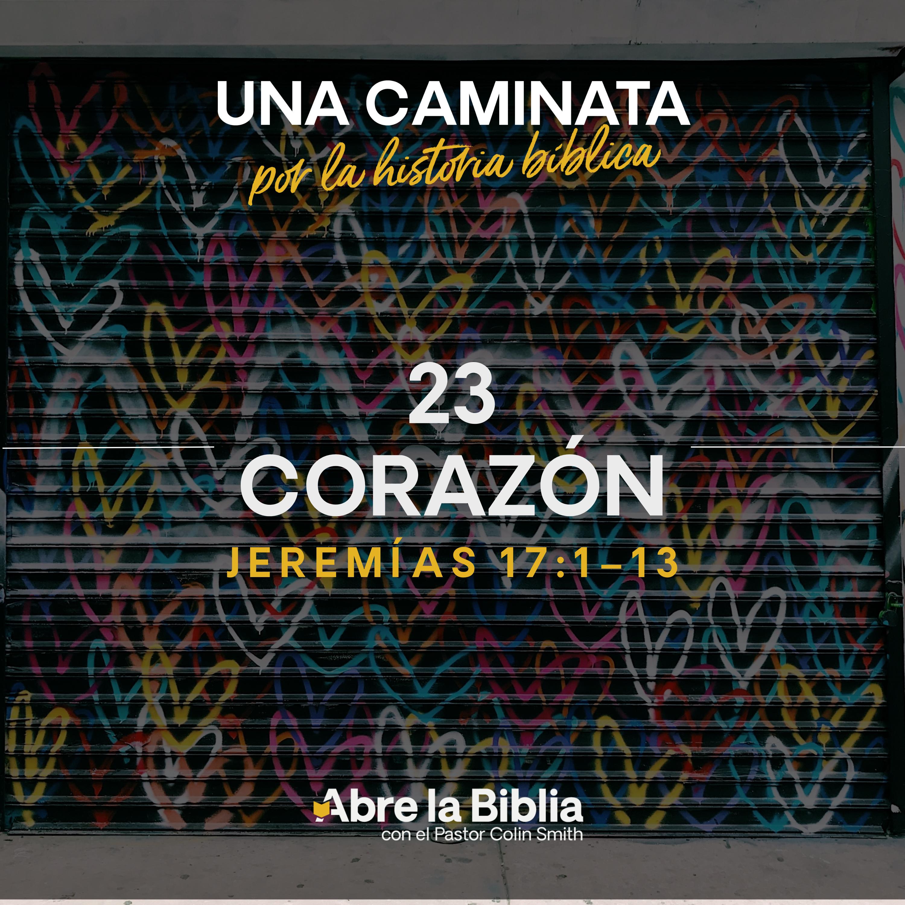 23: Corazón (Jeremías 17:1-13) episode artwork