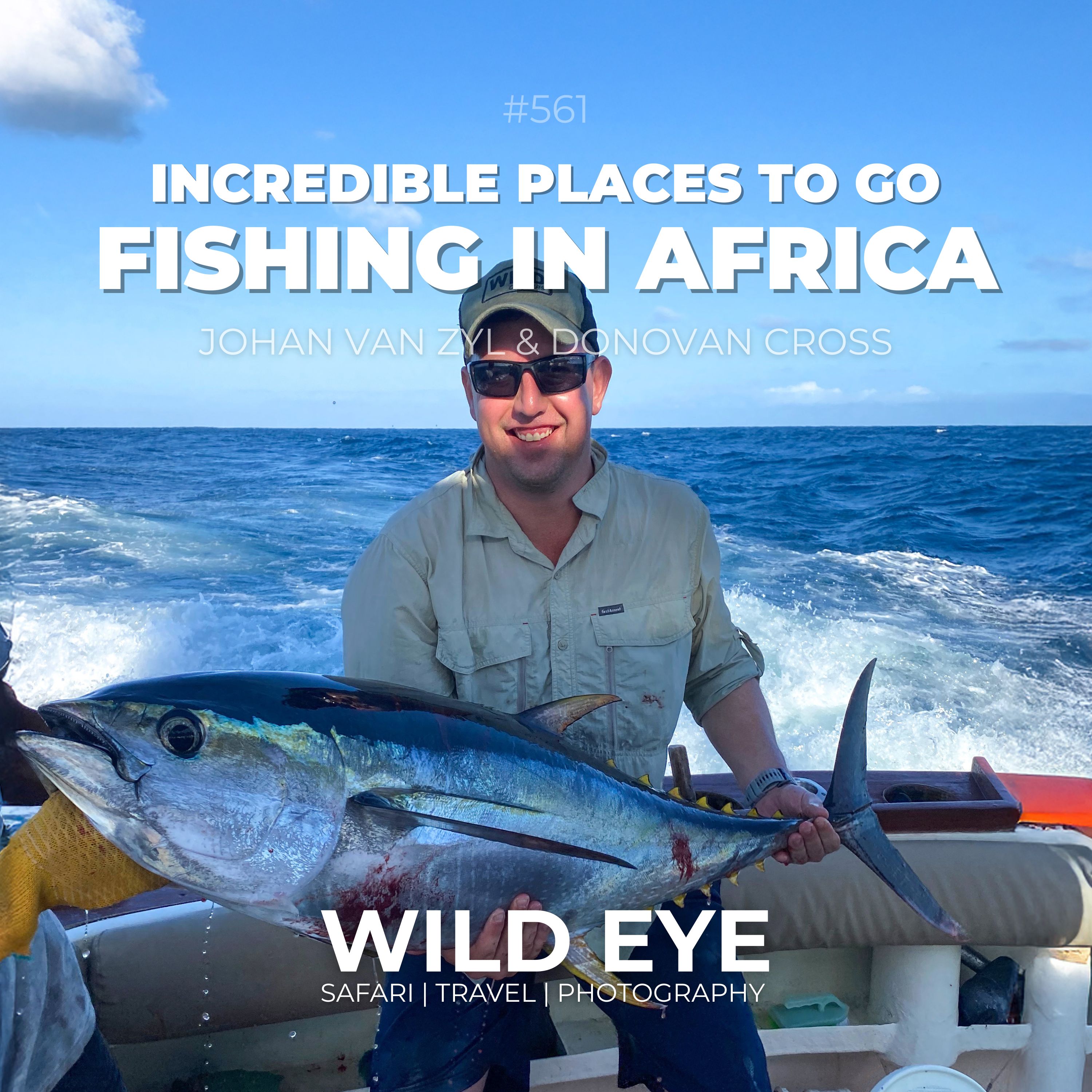 #561 - Incredible Places To Go Fishing in Africa episode artwork