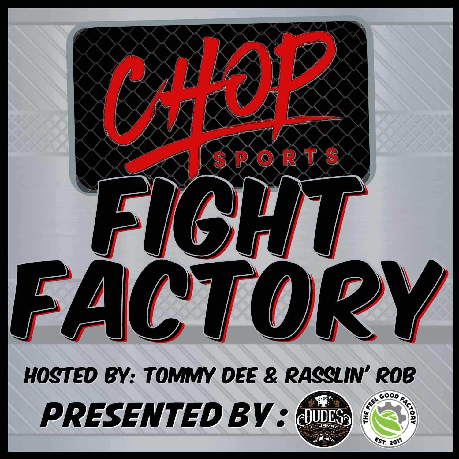 Show artwork for Chop Sports Fight Factory