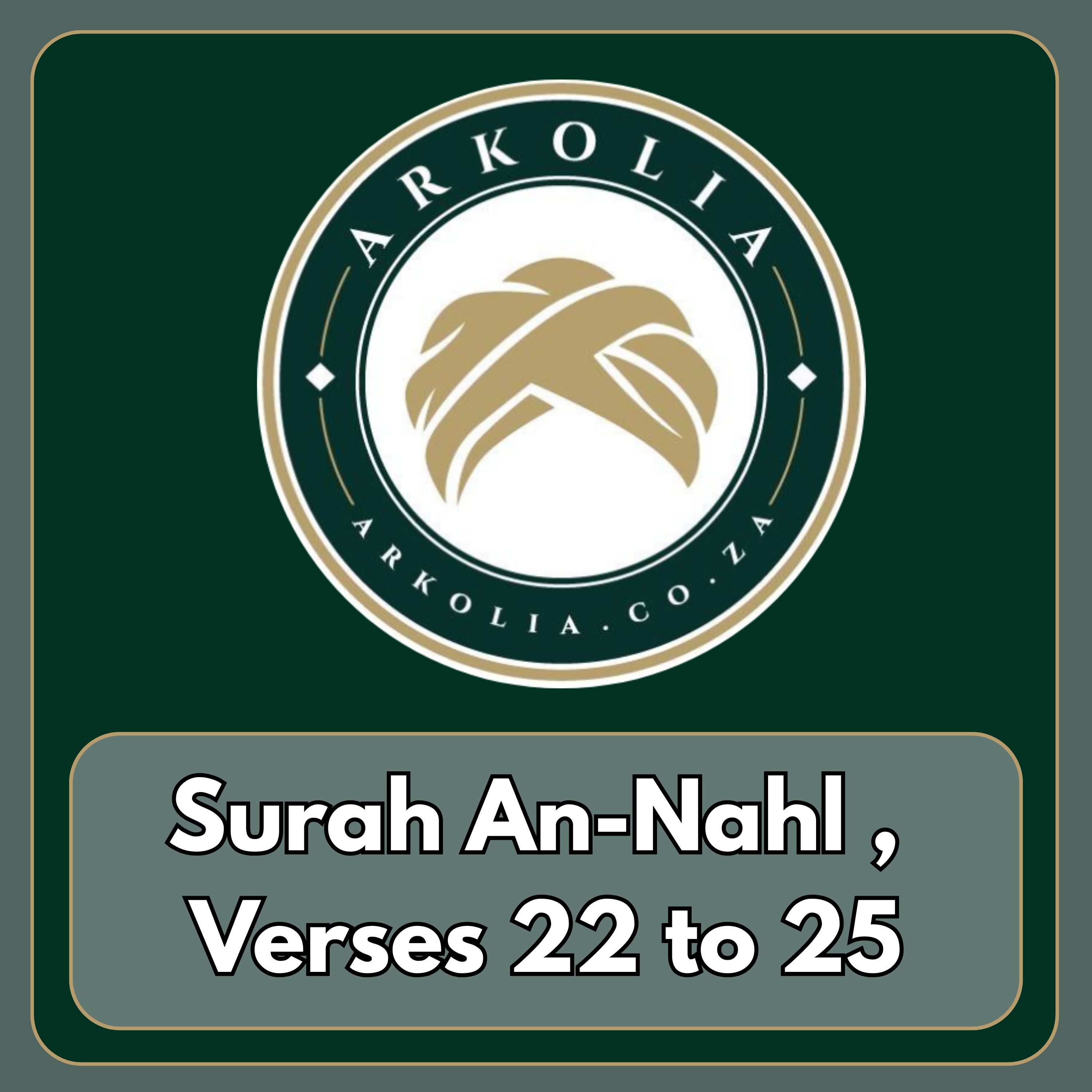 Surah An-Nahl, Verses 22 to 25 episode artwork