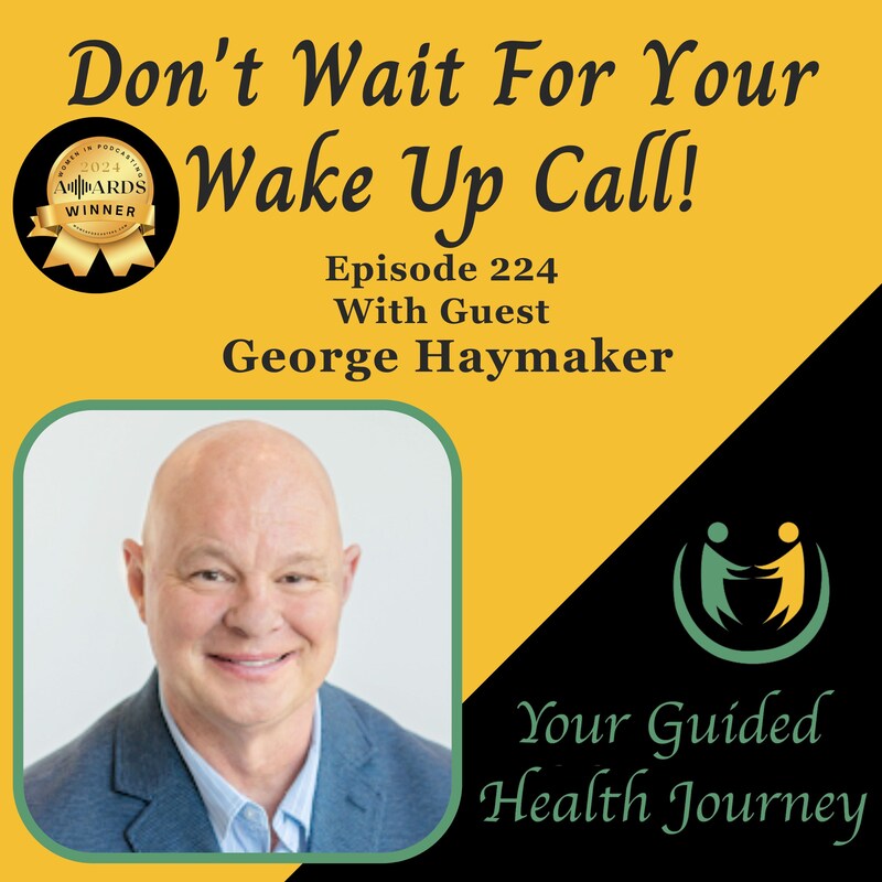 Artwork for podcast Don't Wait For Your Wake Up Call!