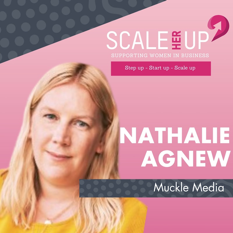 Artwork for podcast Scale Her Up: Female business stories and expert tips for business growth and success