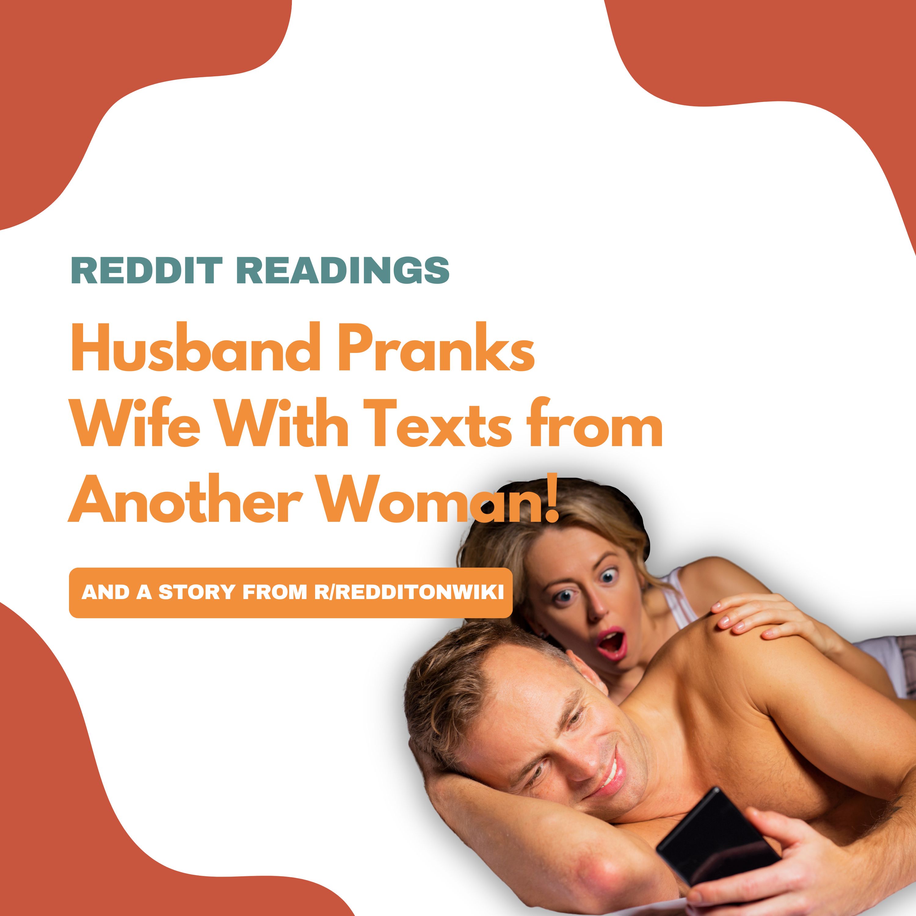 Reddit Readings | Gaslighting Husband Pranks Wife With Sexts from Another Woman!