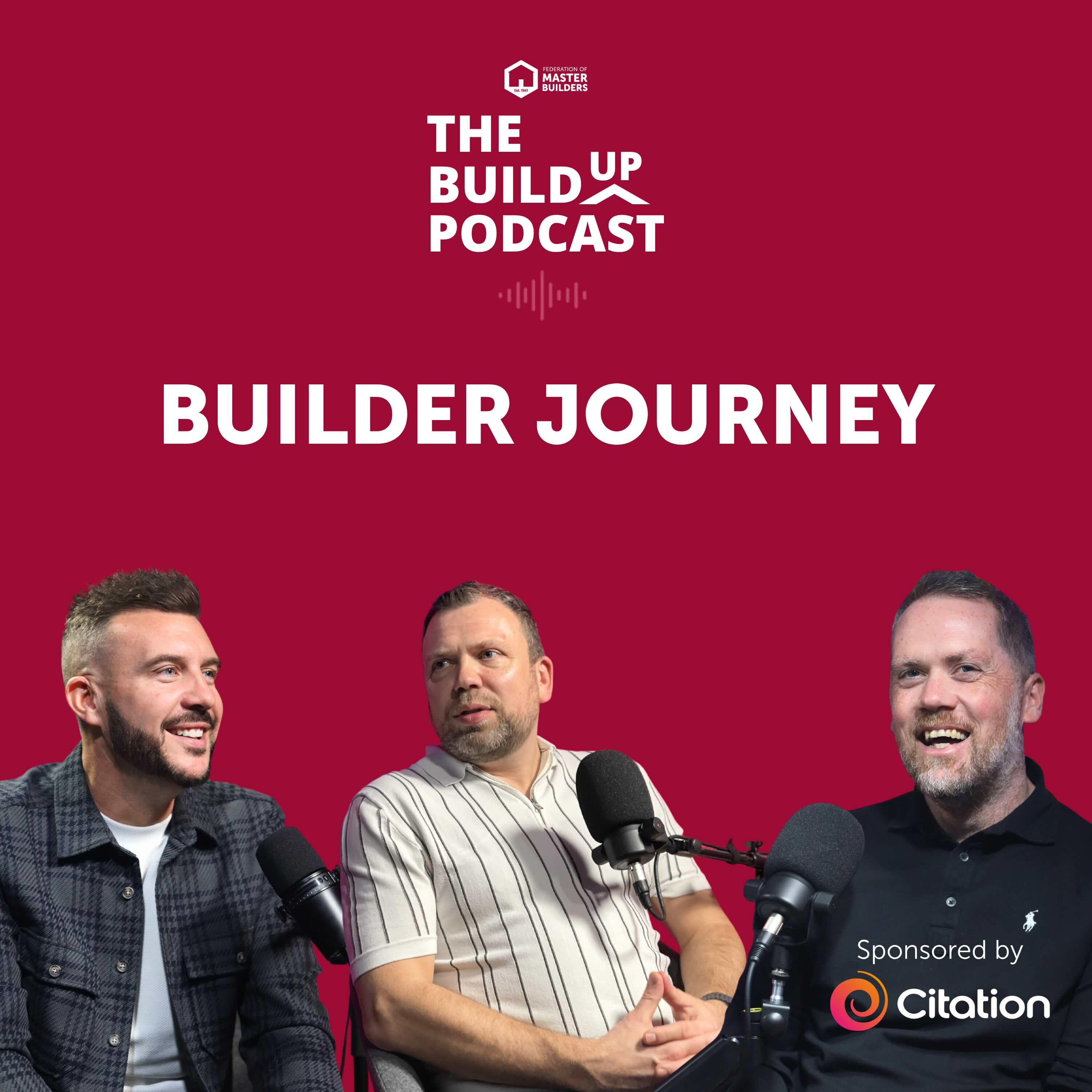 Builder journey – What it takes to build a stronger business episode artwork