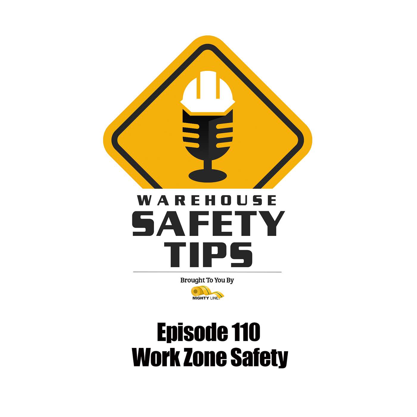 S3 Ep110: Warehouse Safety Tips | Episode 110 | Work Zone Safety