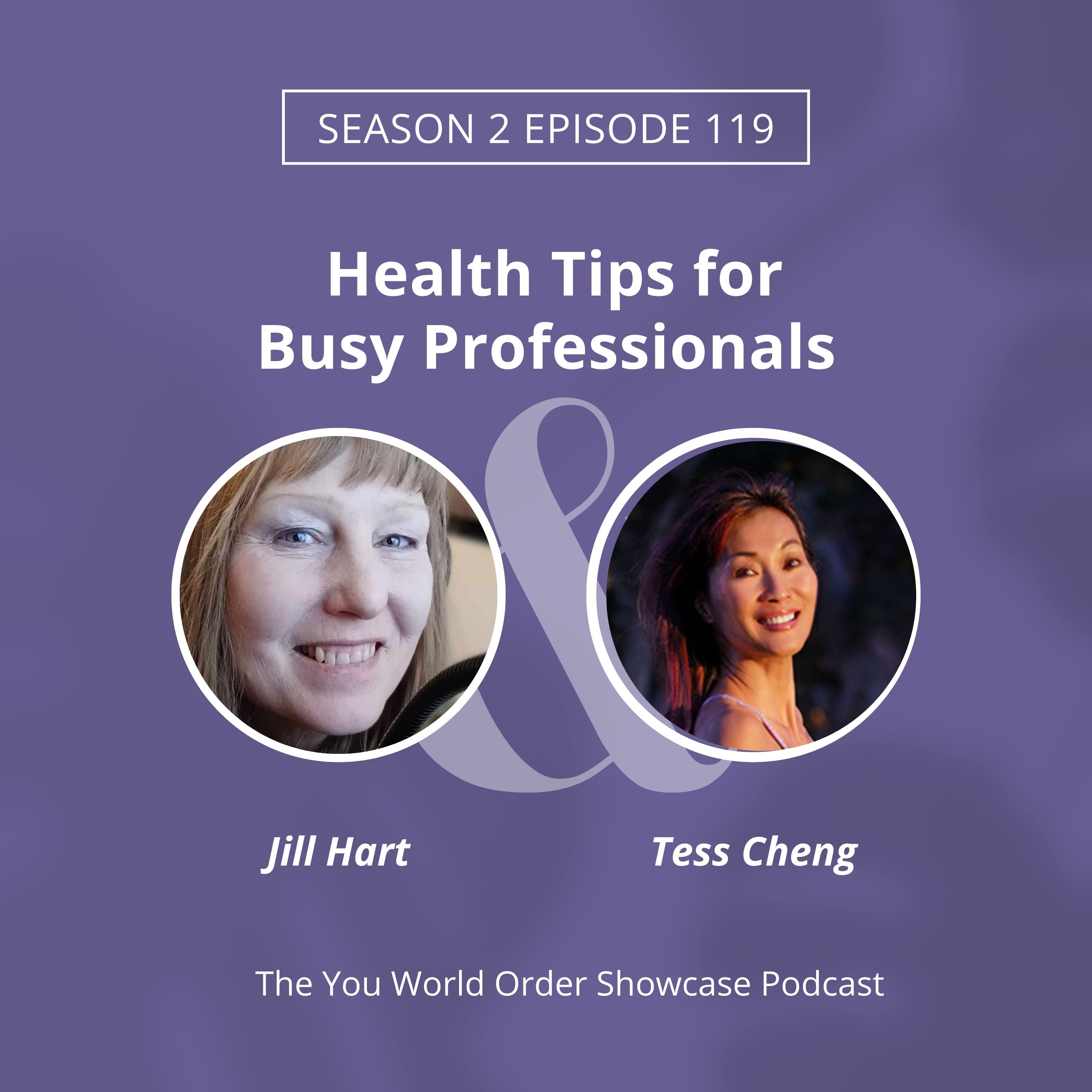 Building Lasting Health Habits with Tess Cheng: A Guide for Busy Professionals