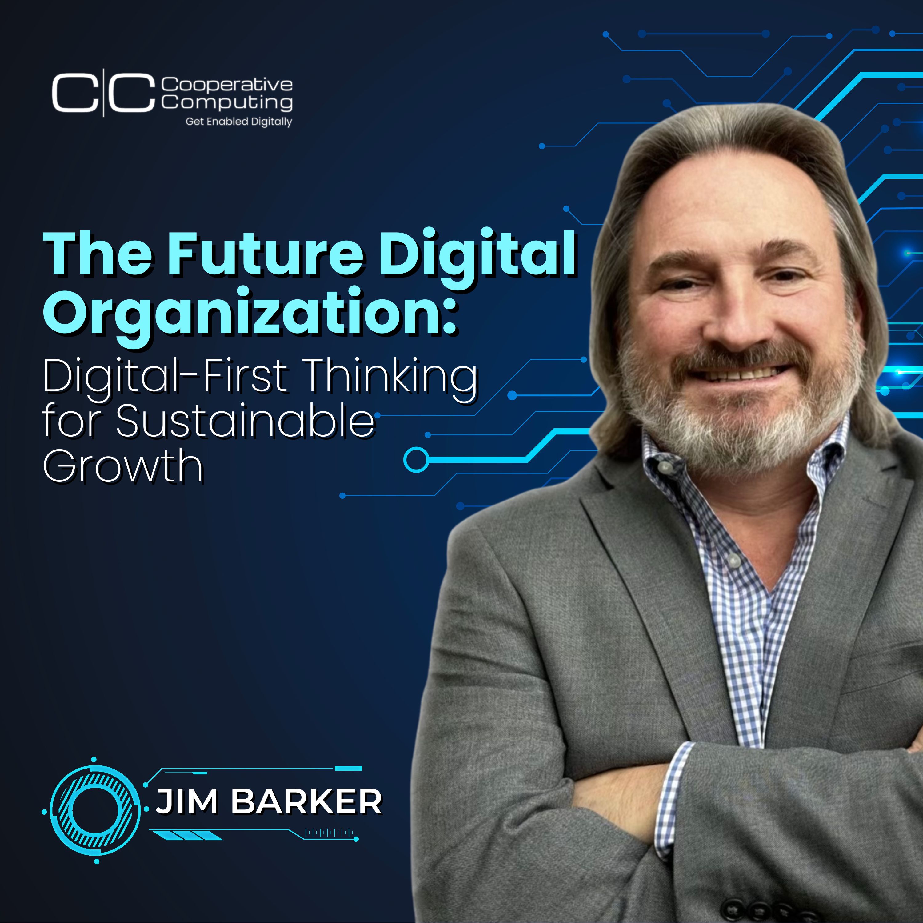 The Future Digital Organization: Digital-First Thinking for Sustainable Growth