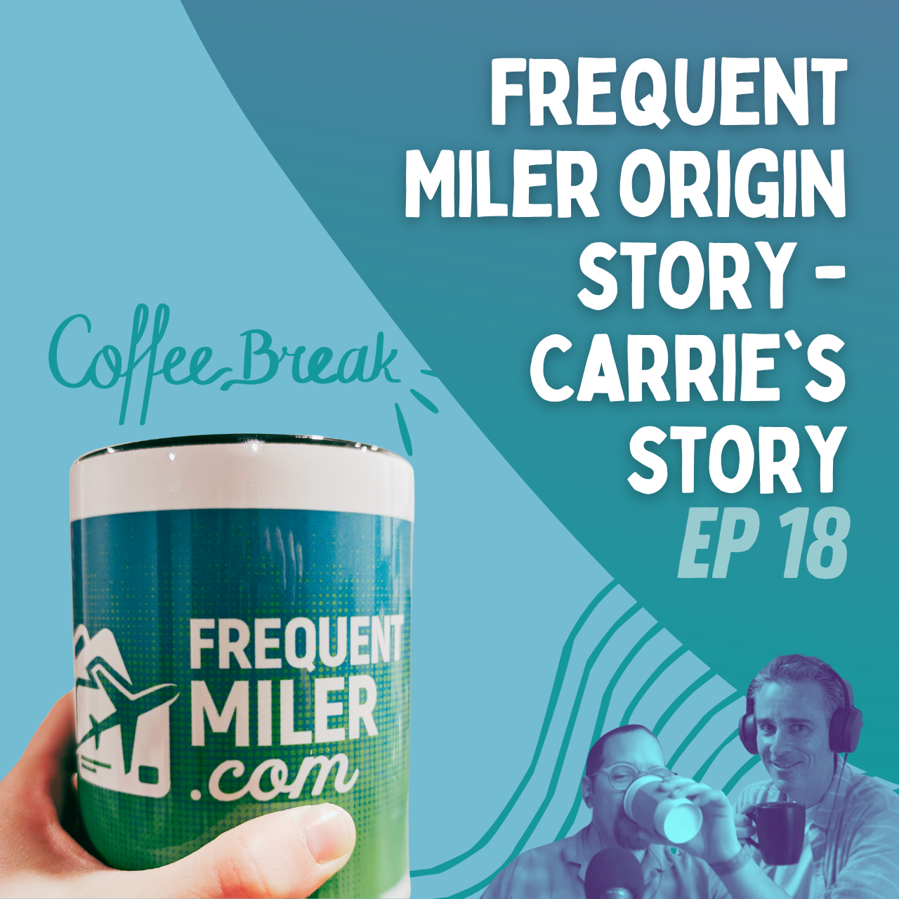 Frequent Miler origin story - Carrie's story | Coffee Break Ep18 | 7-16-24