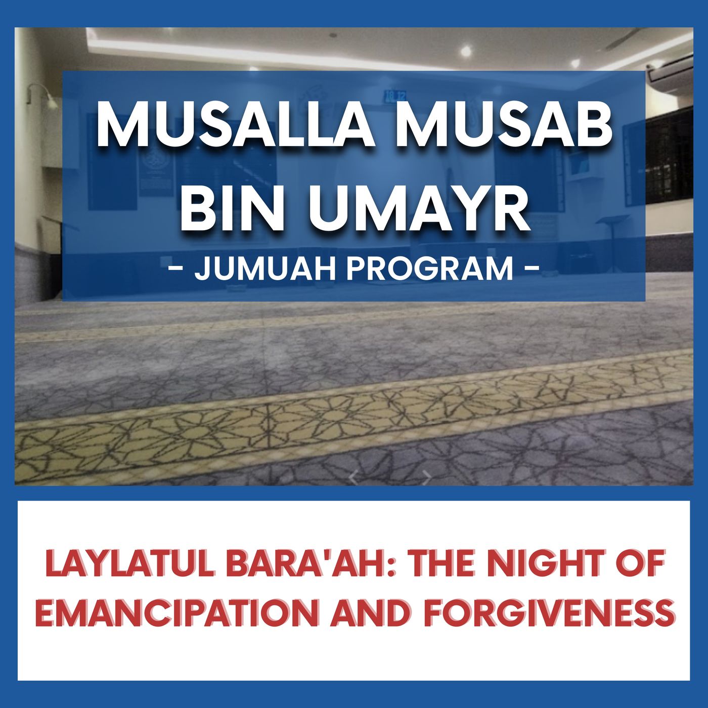 240223_Laylatul Bara'ah - The night of emancipation and forgiveness