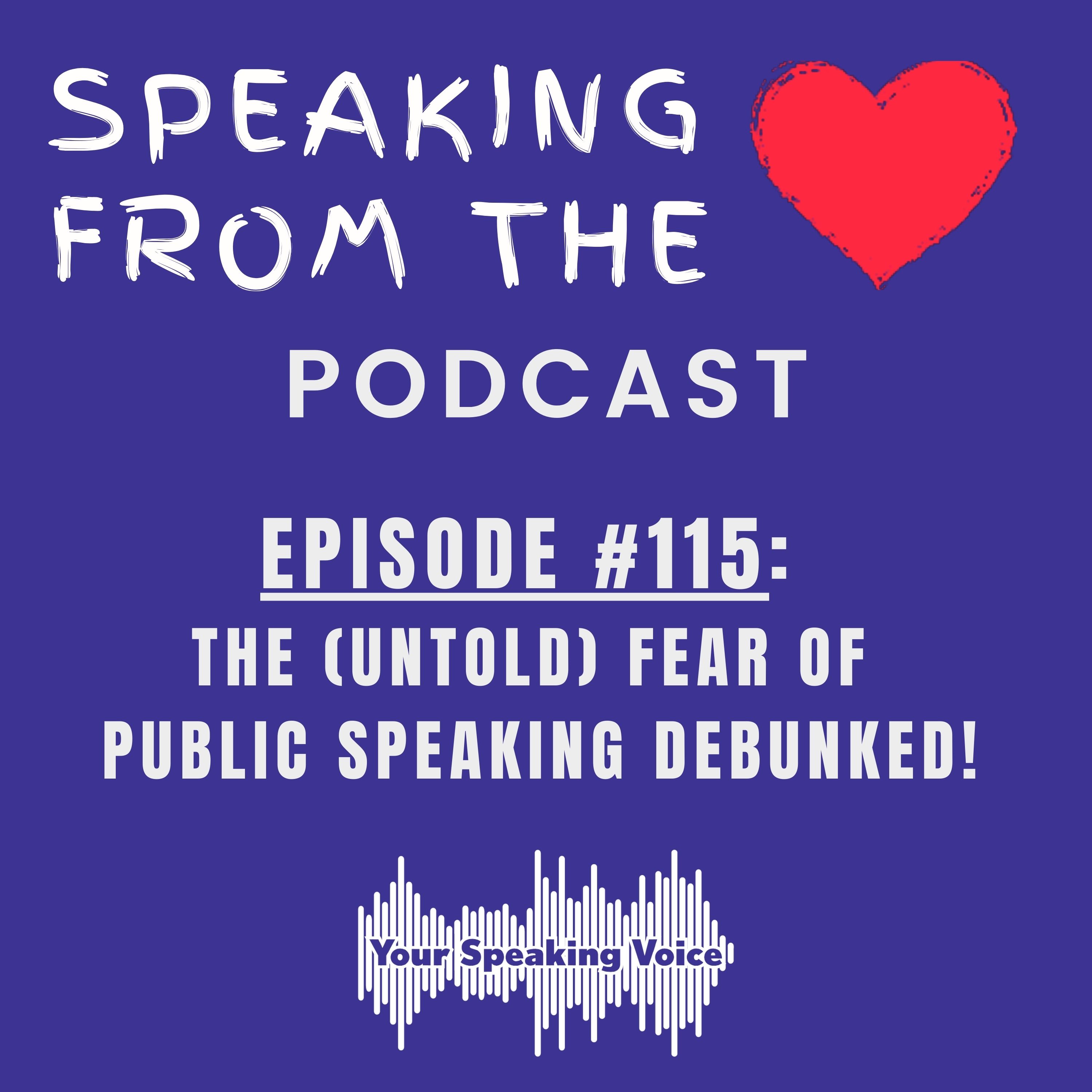 Episode #115 - The (Untold) Fear of Public Speaking DEBUNKED! episode artwork