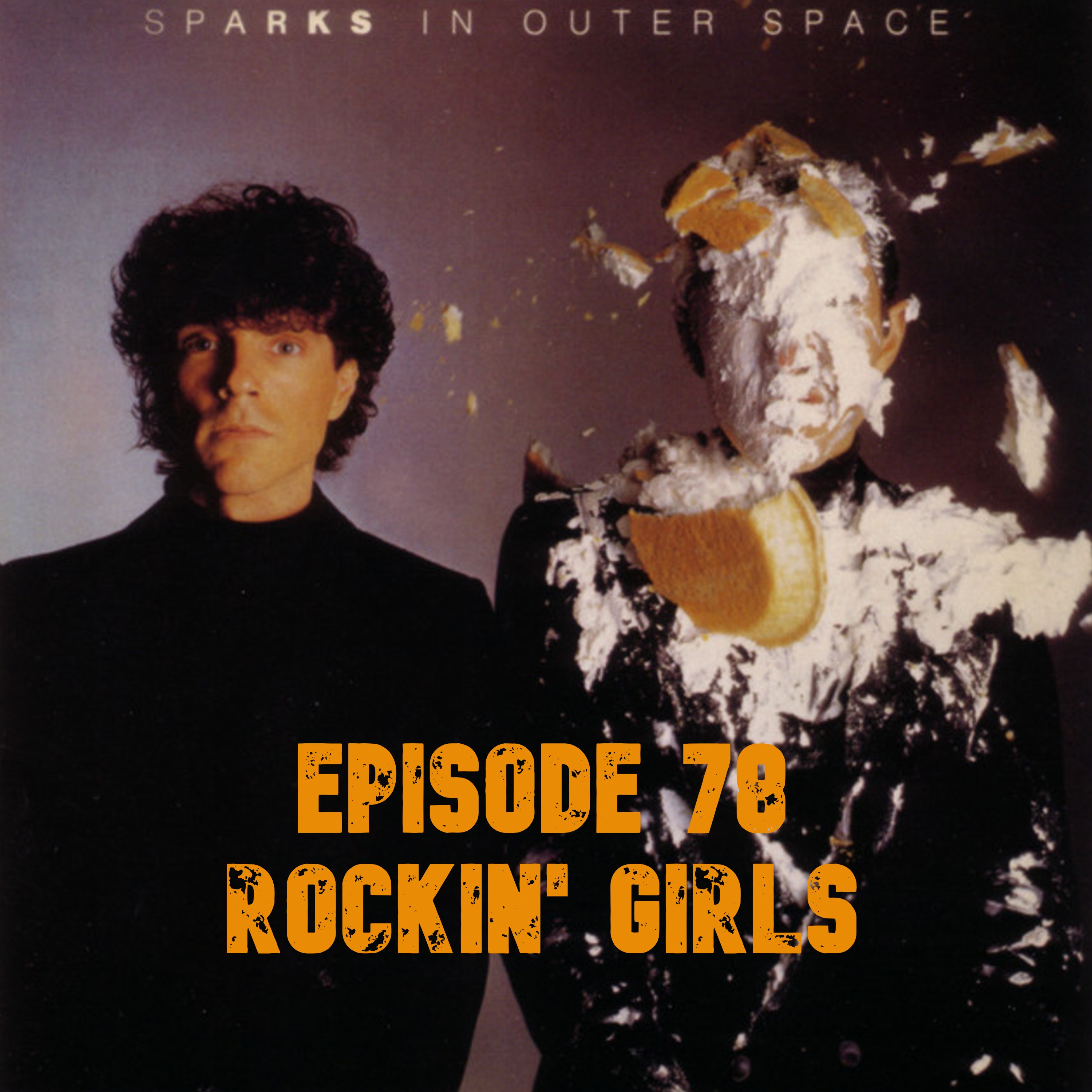 078: Sparks - In Outer Space (1983) - Rockin' Girls episode artwork
