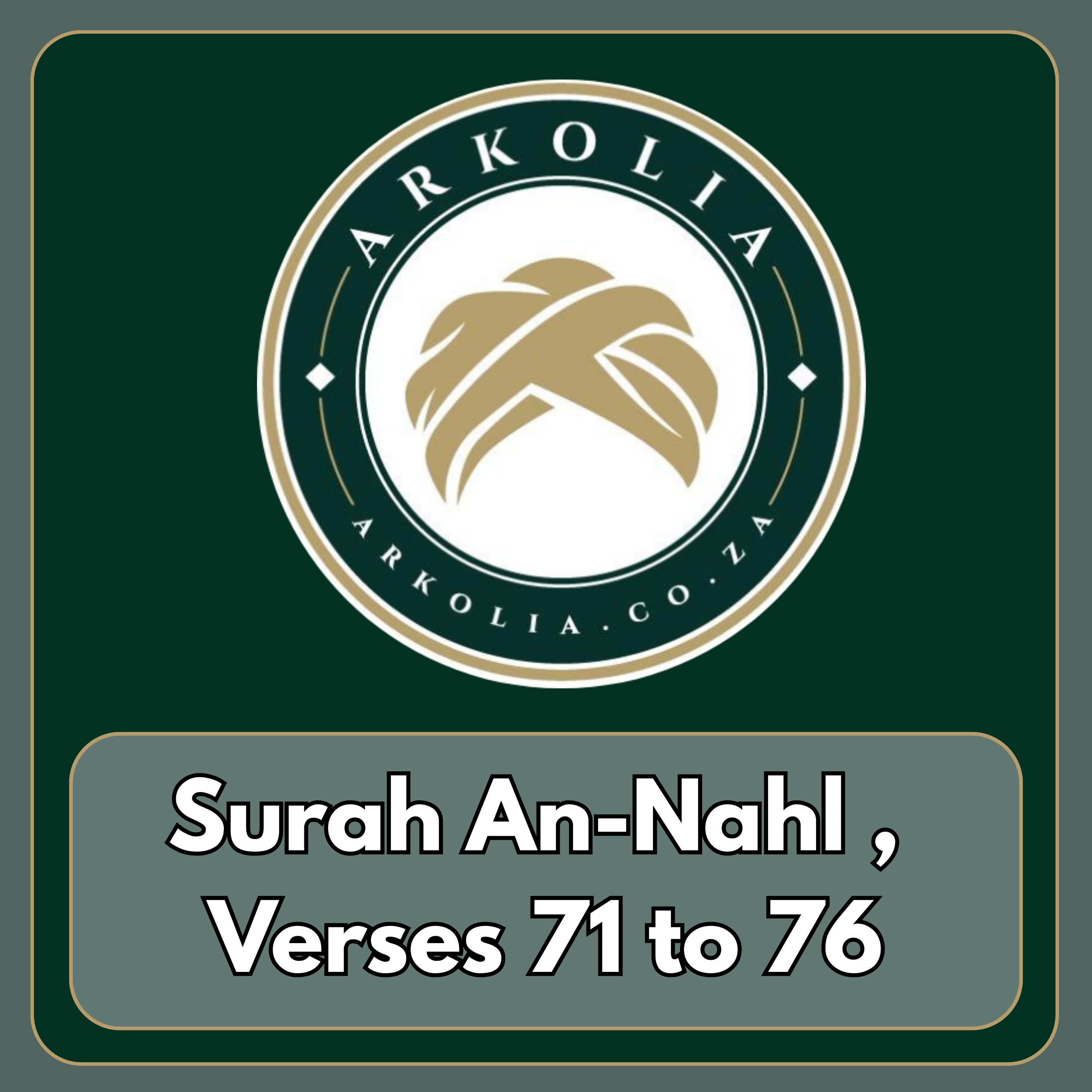 Surah An-Nahl , Verses 71 to 76 episode artwork