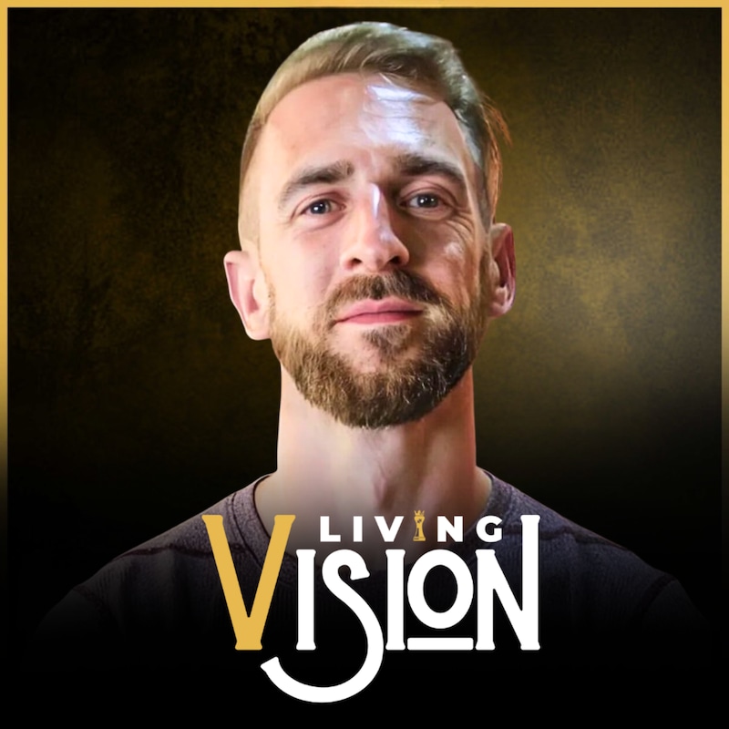 Artwork for podcast Living Vision with Aaron Velky