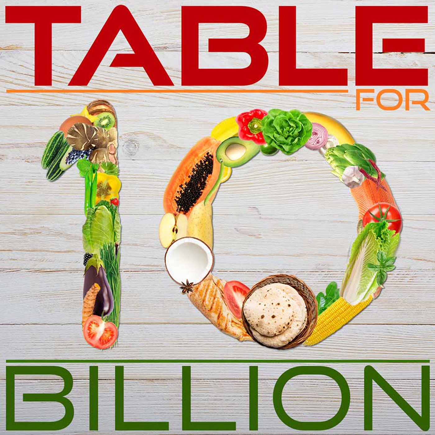 Artwork for podcast Table for 10 Billion