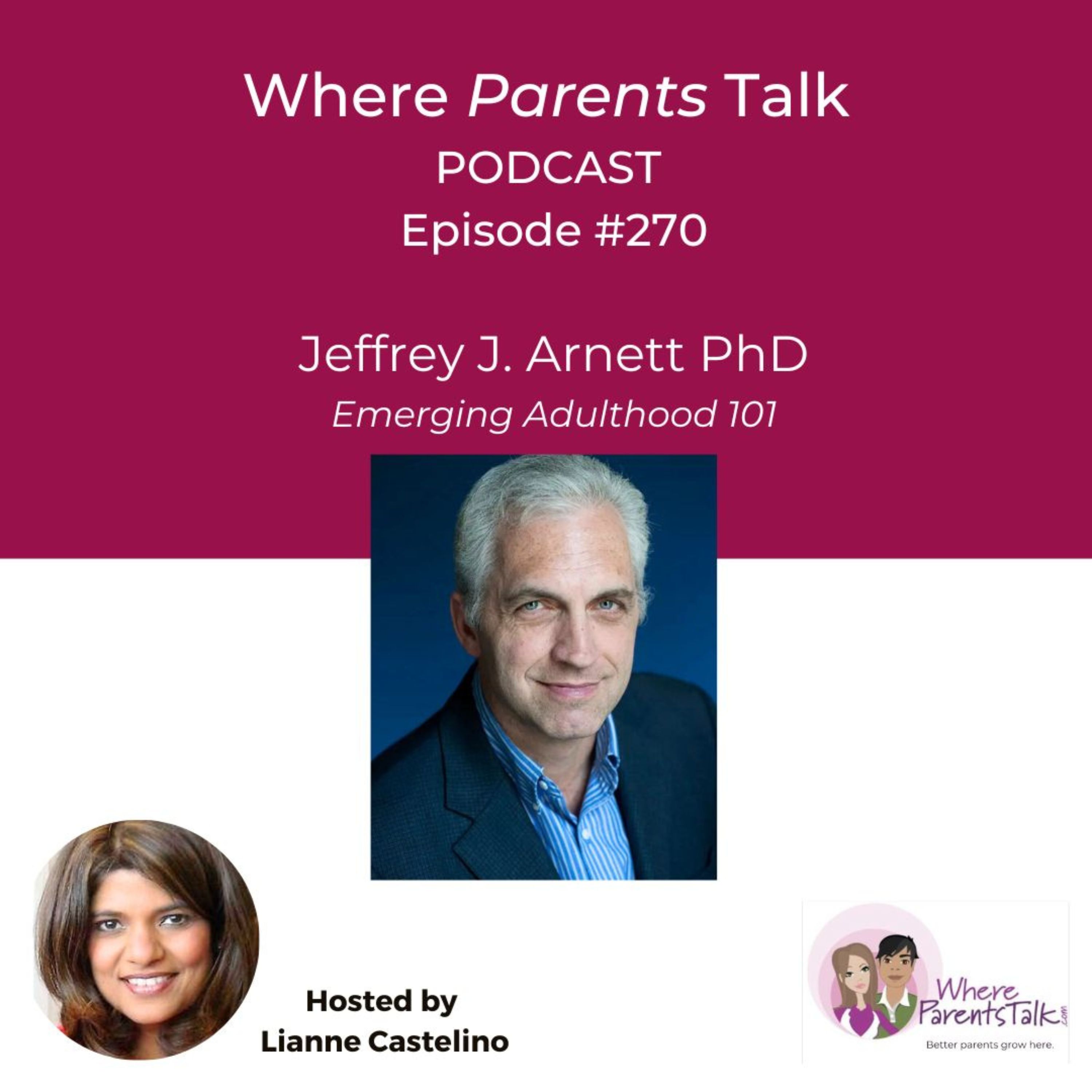 Emerging Adulthood Explained: What Every Parent of a 20-Something Needs to Know | Dr. Jeffrey Jensen Arnett