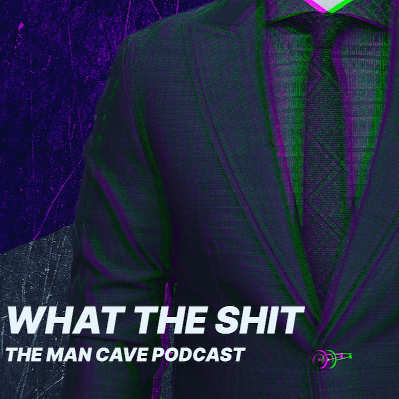 Artwork for podcast WHAT THE SHIT PODCAST?!