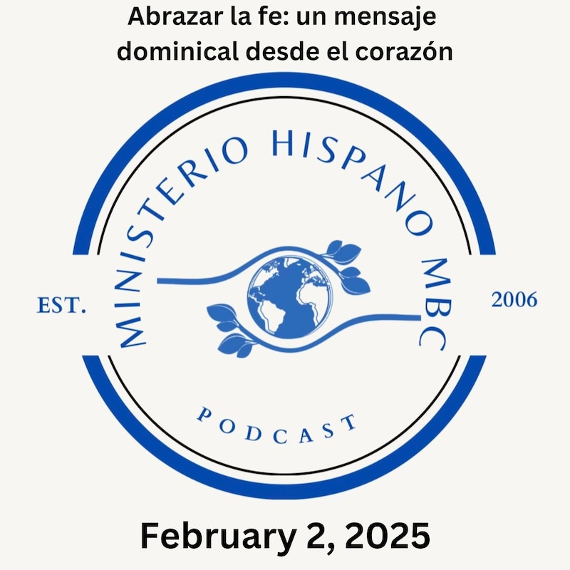Artwork for podcast Ministerio Hispano de MBC