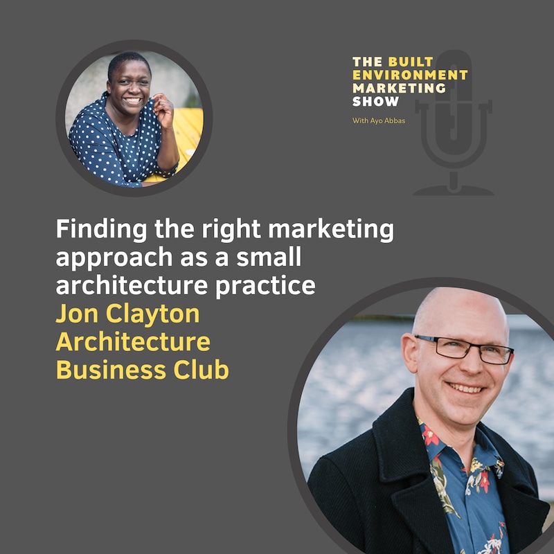Artwork for podcast The Built Environment Marketing Show:  marketing strategies and tactics for architects and engineers