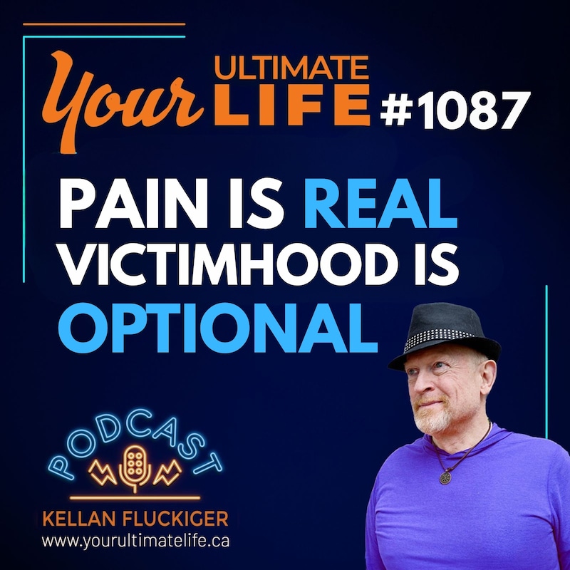 Artwork for podcast Your Ultimate Life with Kellan Fluckiger