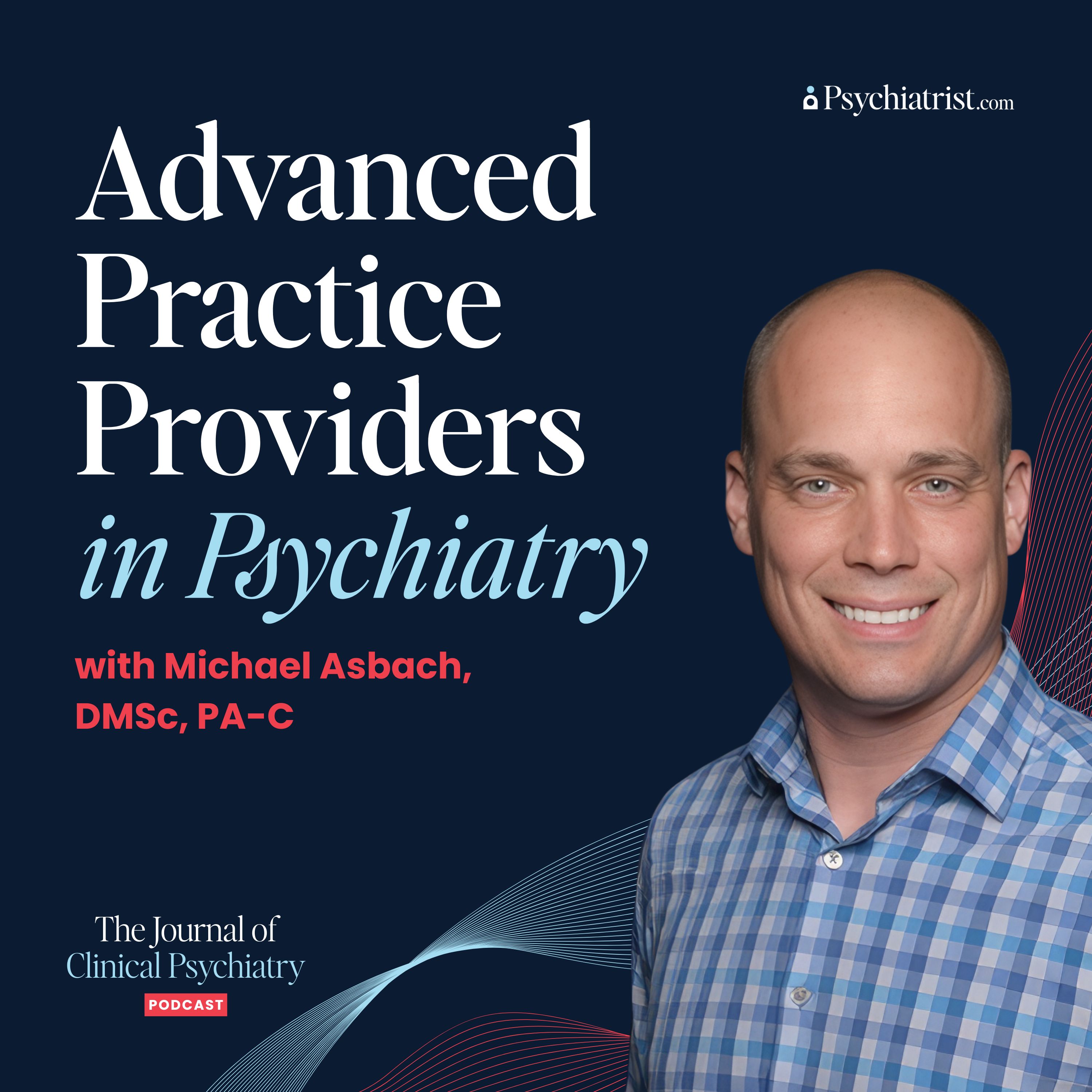 The Journal of Clinical Psychiatry Podcast