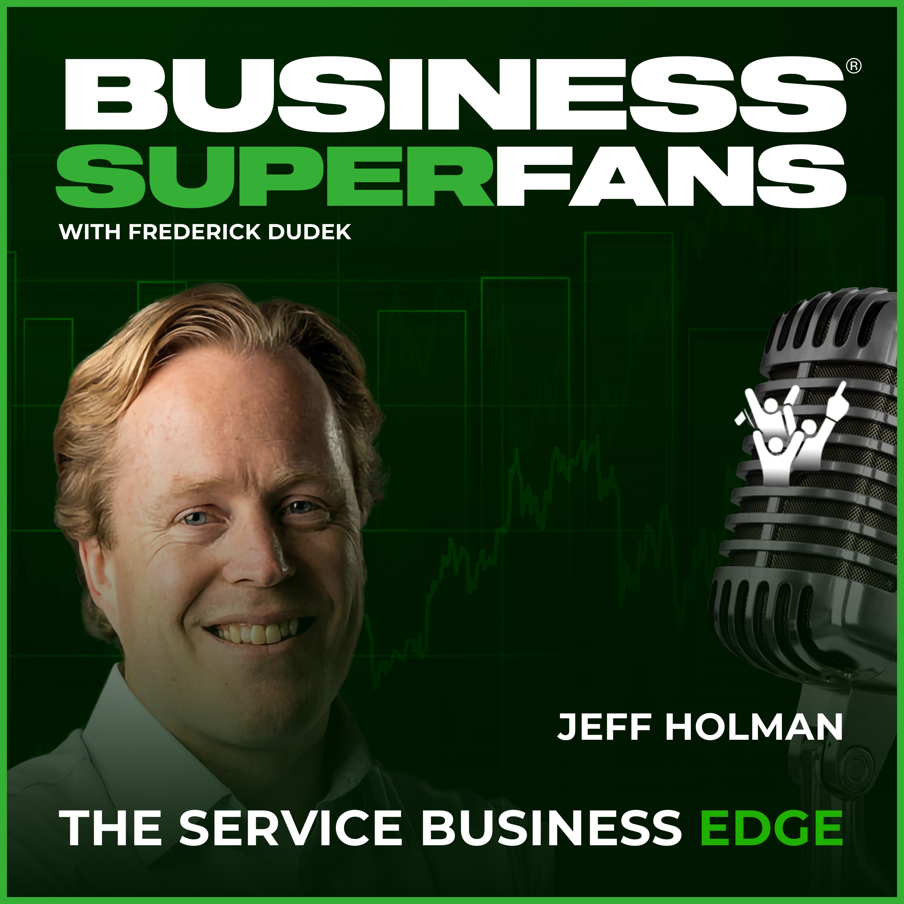 Business Superfans® Advantage