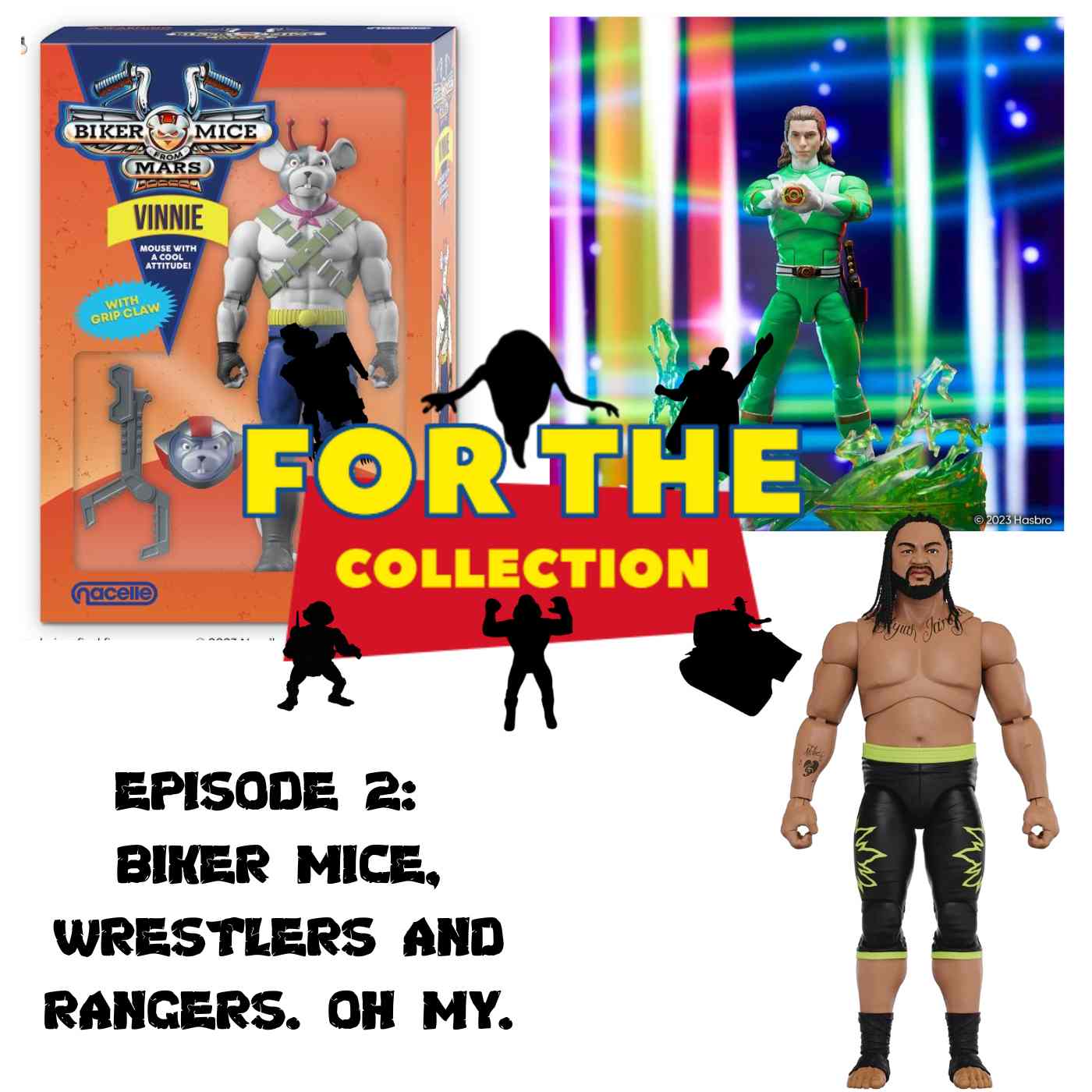 EPISODE 2: BIKER MICE, WRESTLERS AND RANGERS. OH MY!