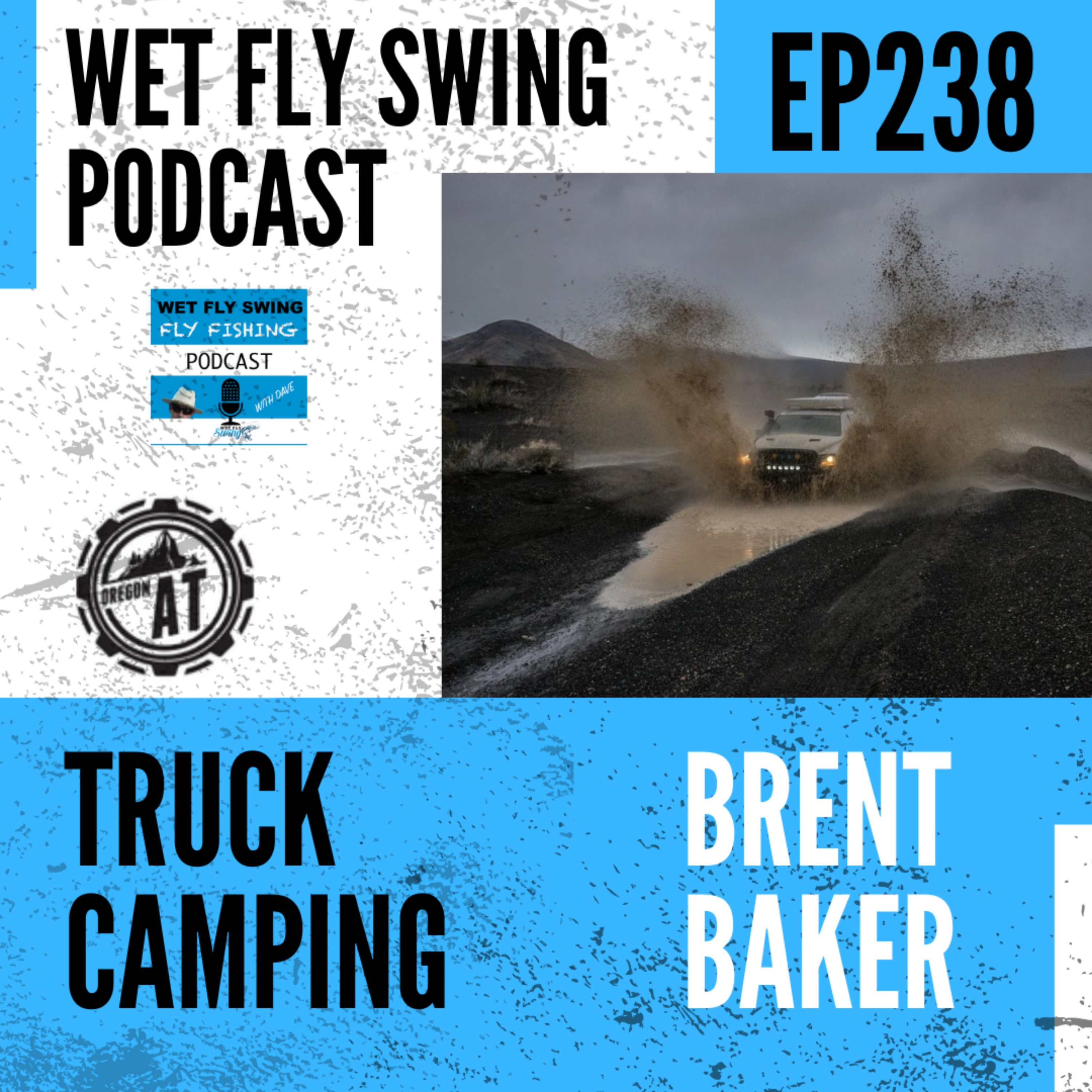 WFS 238 - Truck Camping Gear with Brent Baker from Oregon AT episode artwork