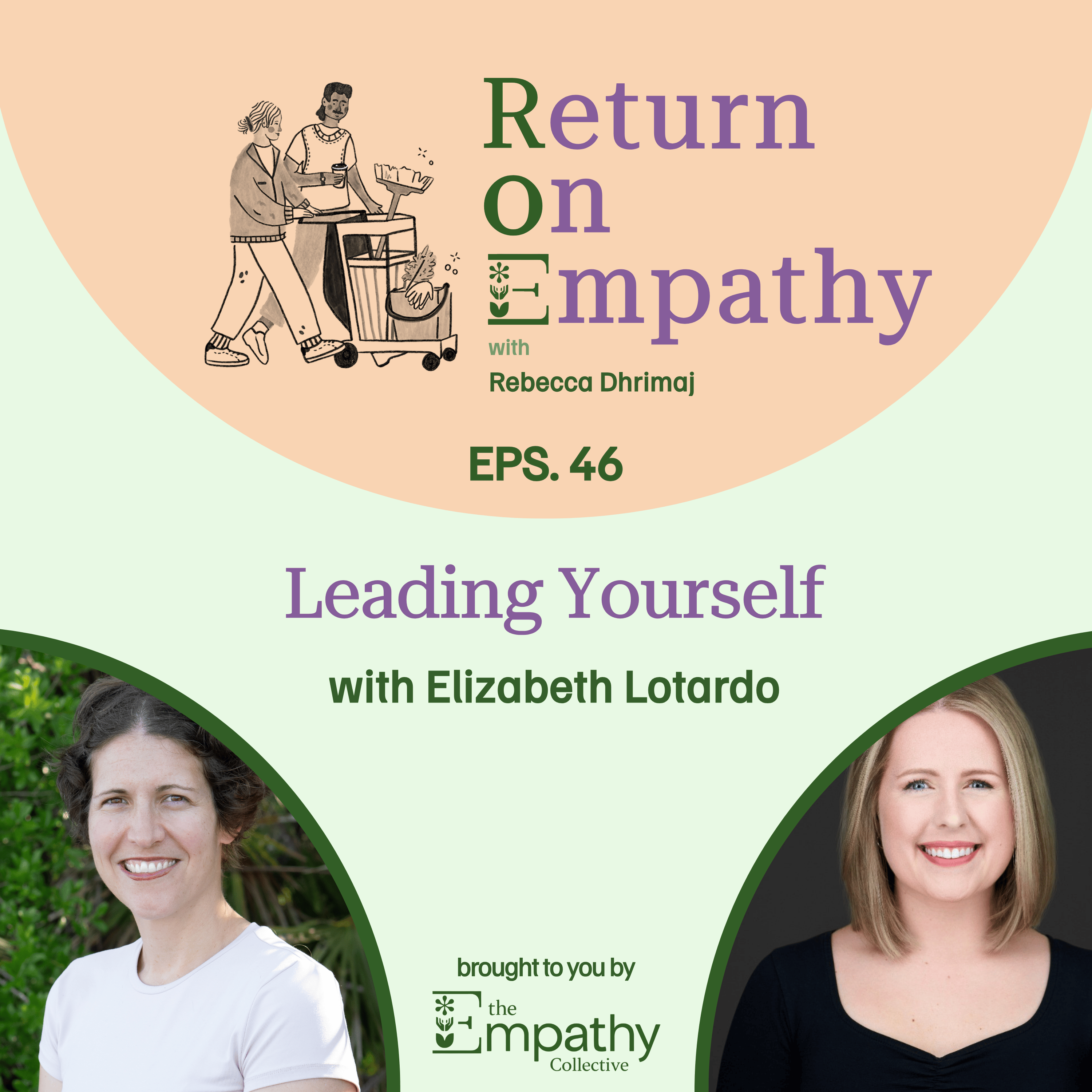 Leading Yourself with Elizabeth Lotardo episode artwork