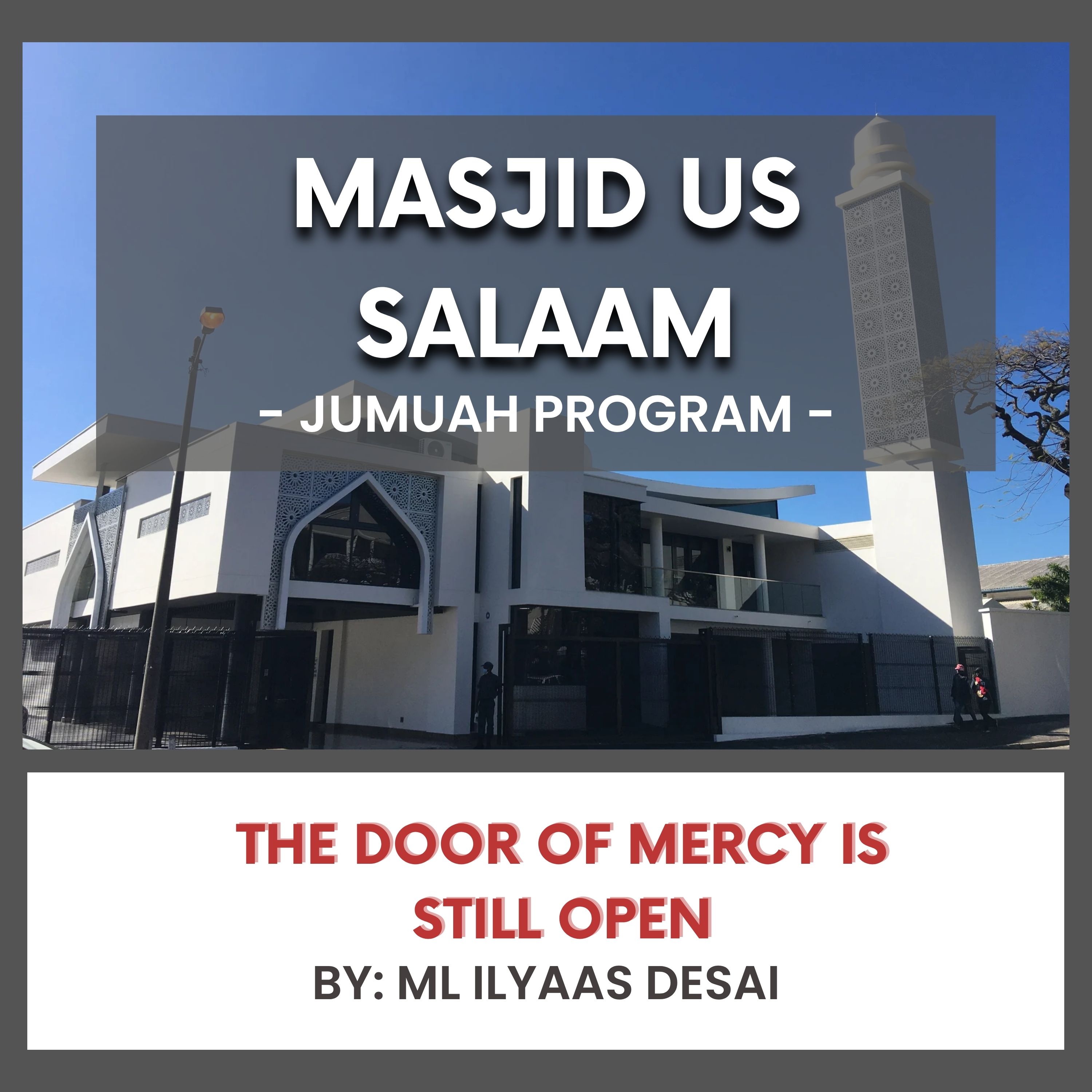 251107_The Door of Mercy is Still Open by ML Ilyaas Desai episode artwork