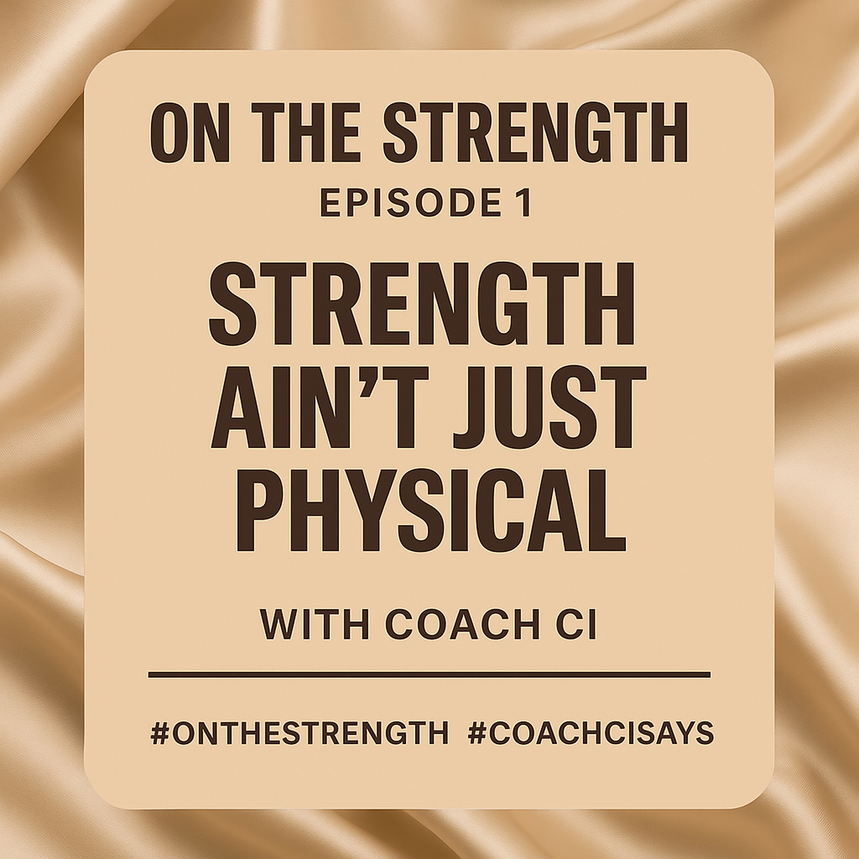 Strength Ain’t Just Physical™