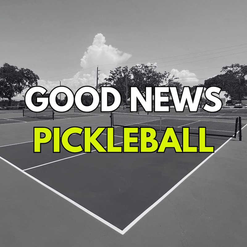 Artwork for podcast Good News Pickleball