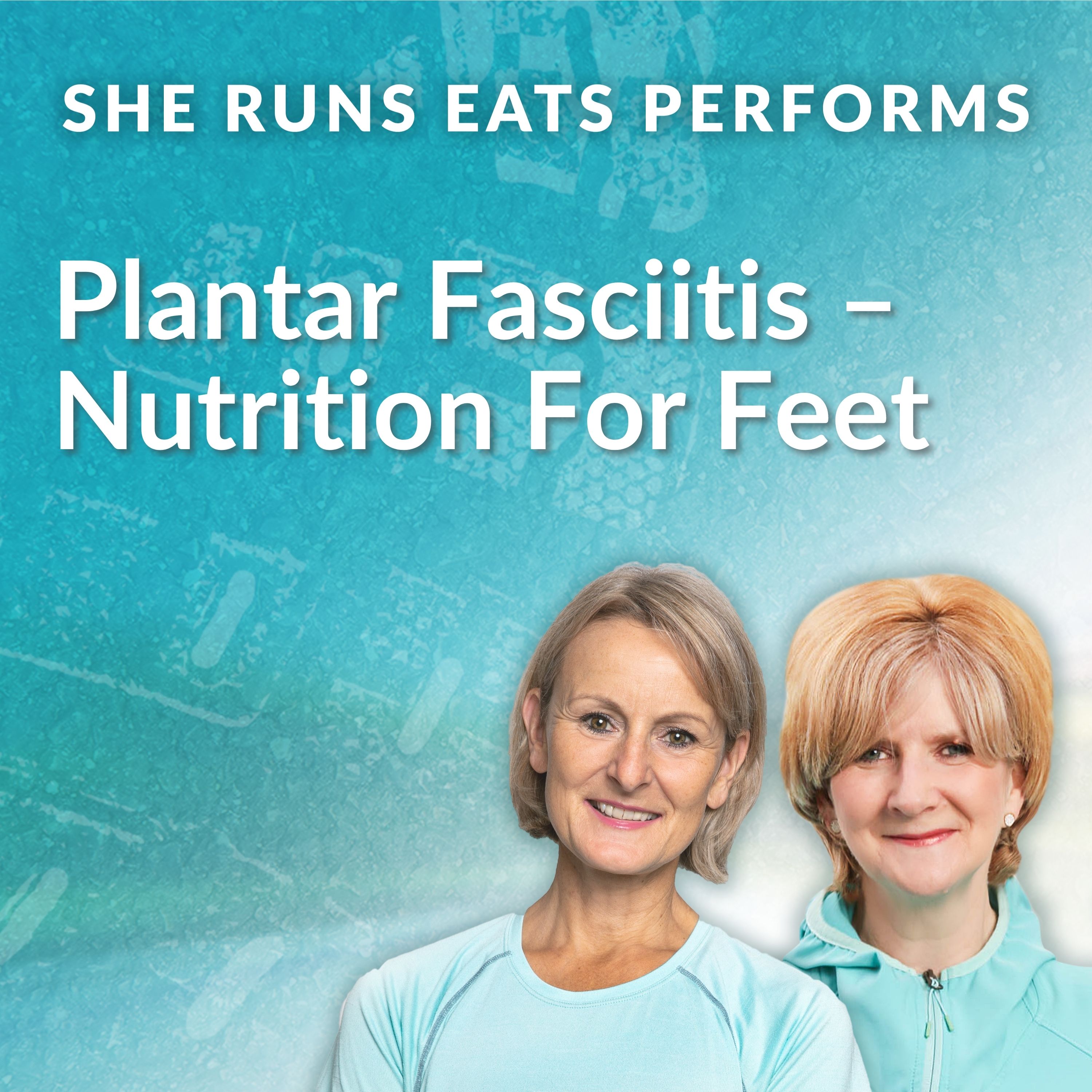 Plantar Fasciitis - Nutrition For Feet