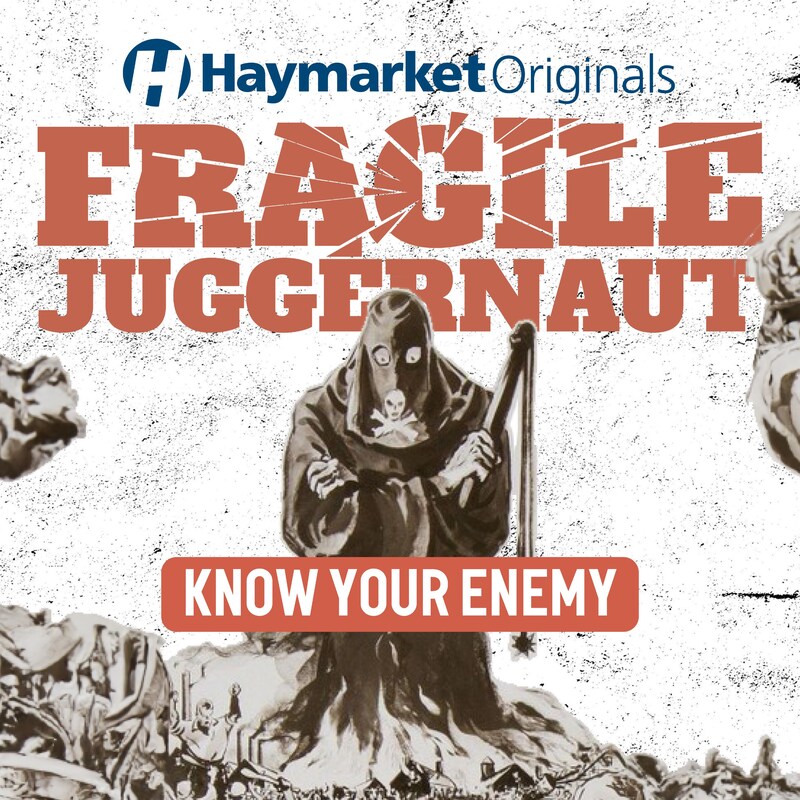 Artwork for podcast Haymarket Originals: Heat the Ground Up